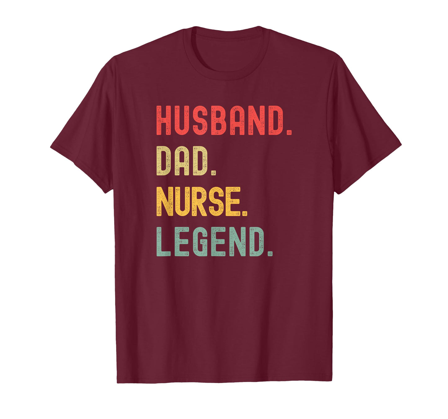 Nurse Husband Dad Legend Retro Vintage Dad Father's Day T-Shirt