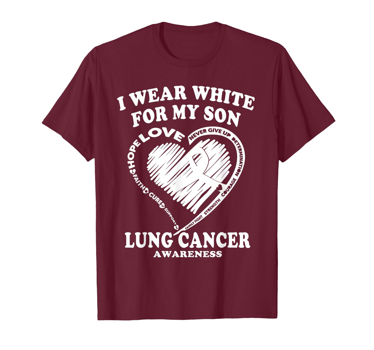 Lung Cancer Awareness T Shirt - I Wear White For My Son T-Shirt