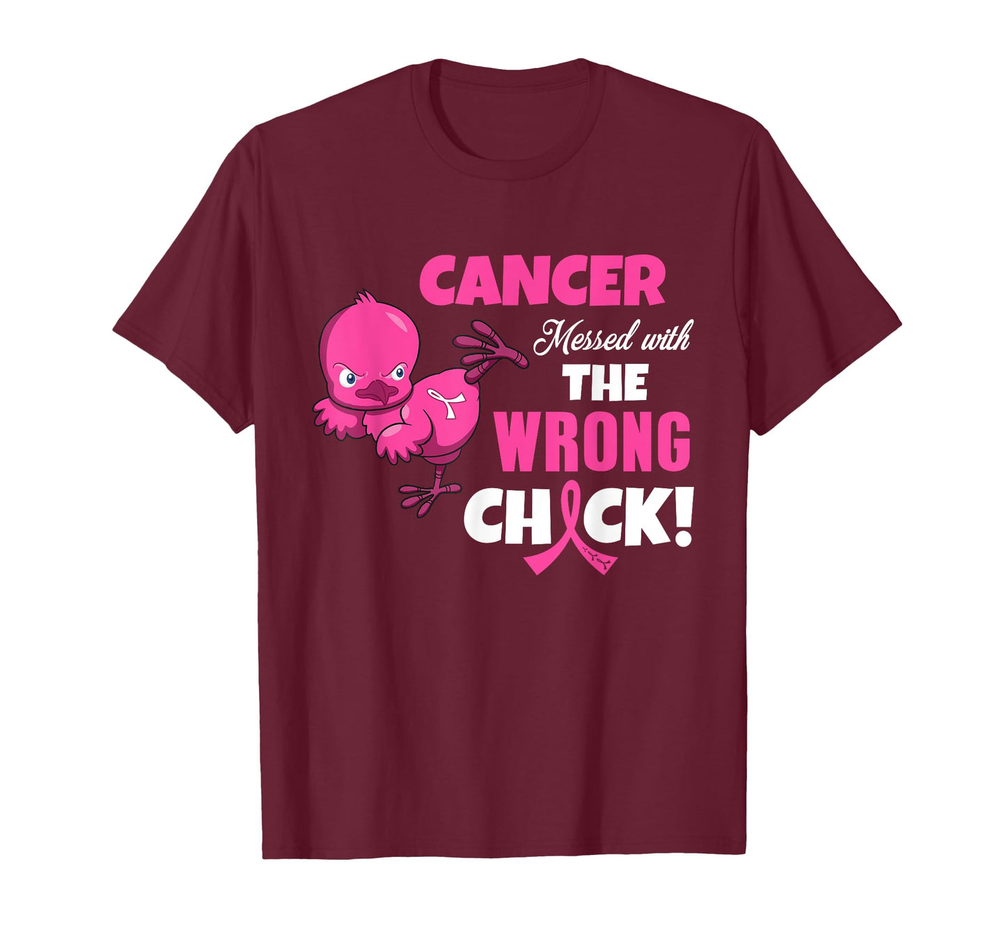 Breast Cancer - Cancer Messed With Wrong Chick T-Shirt T-Shirt