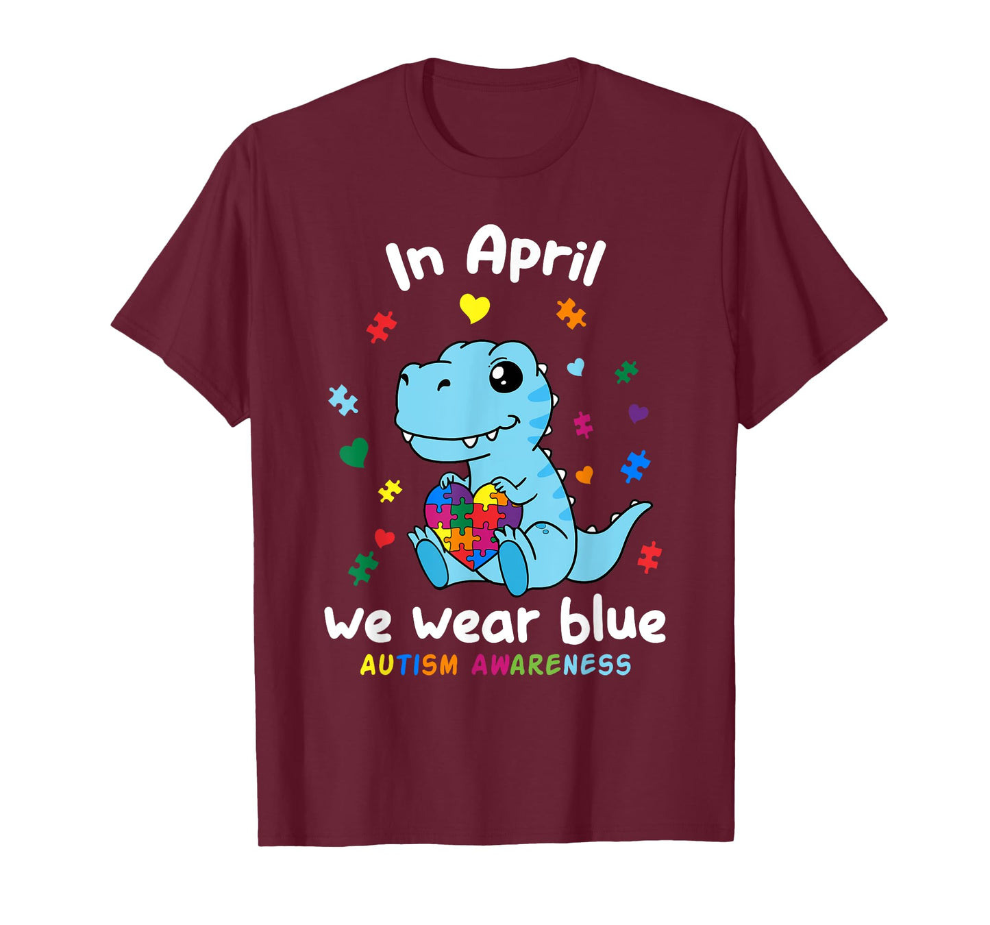 Baby Dino Autism April We Wear Blue Autism Awareness Month T-Shirt