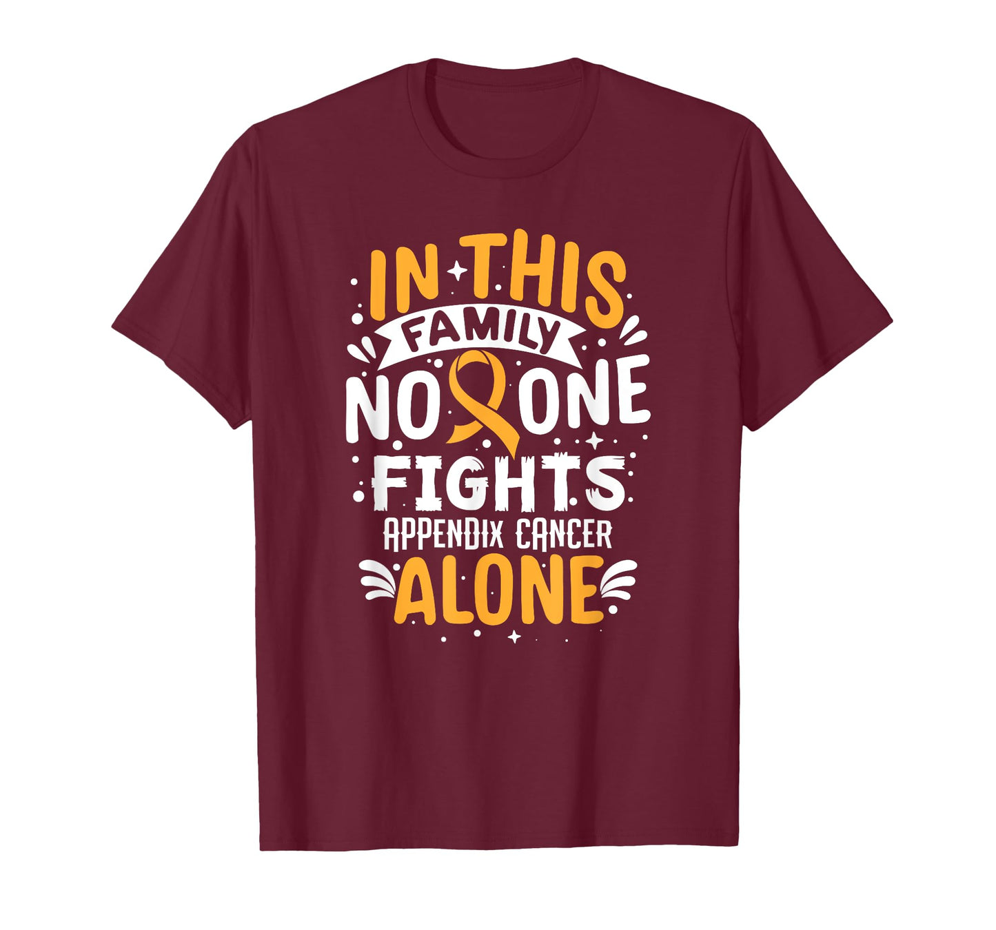No One Fights- Appendix Cancer Awareness Supporter Ribbon T-Shirt
