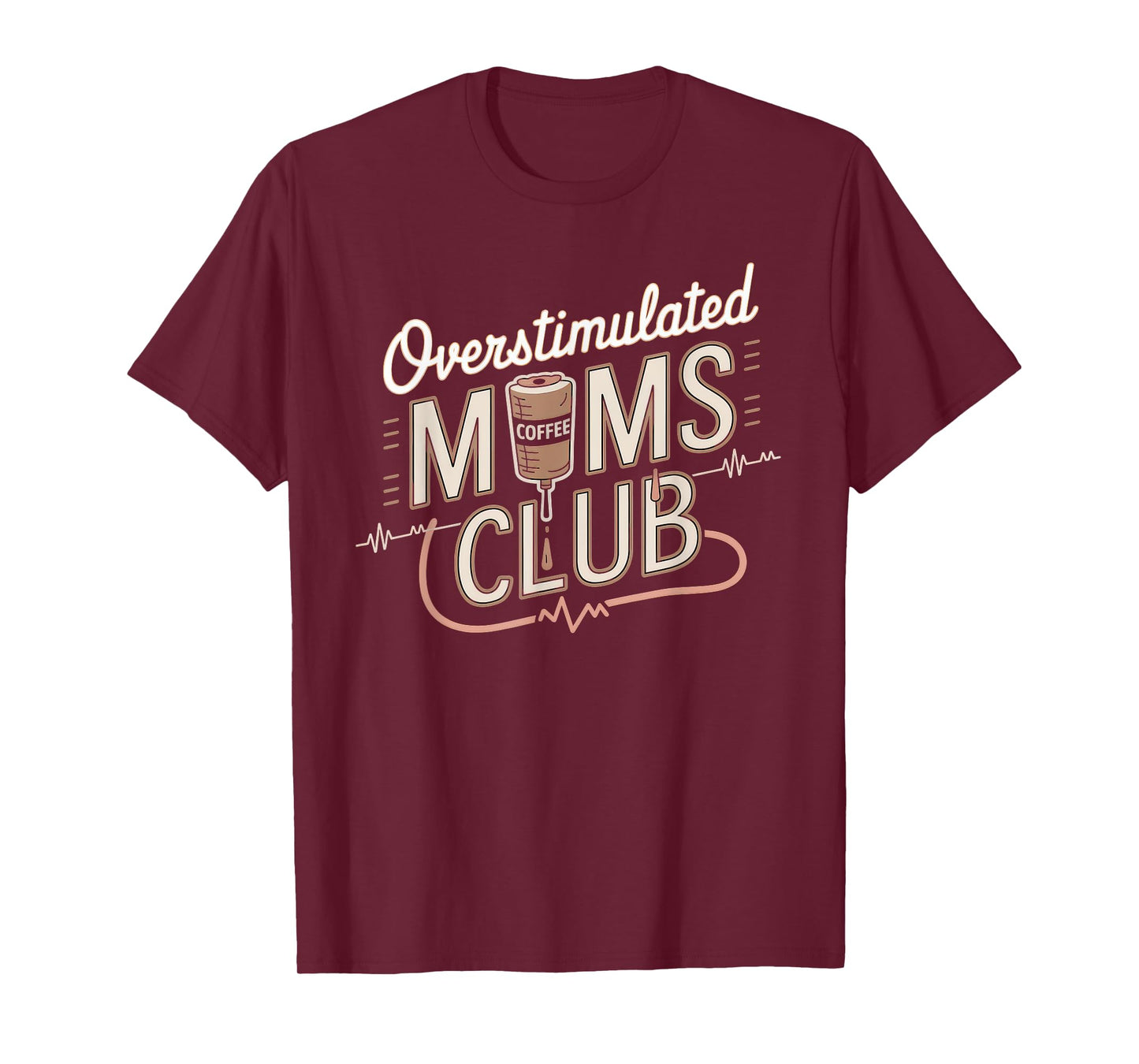 Overstimulated Moms Club Tshirt Mom Depression Mental Health T-Shirt