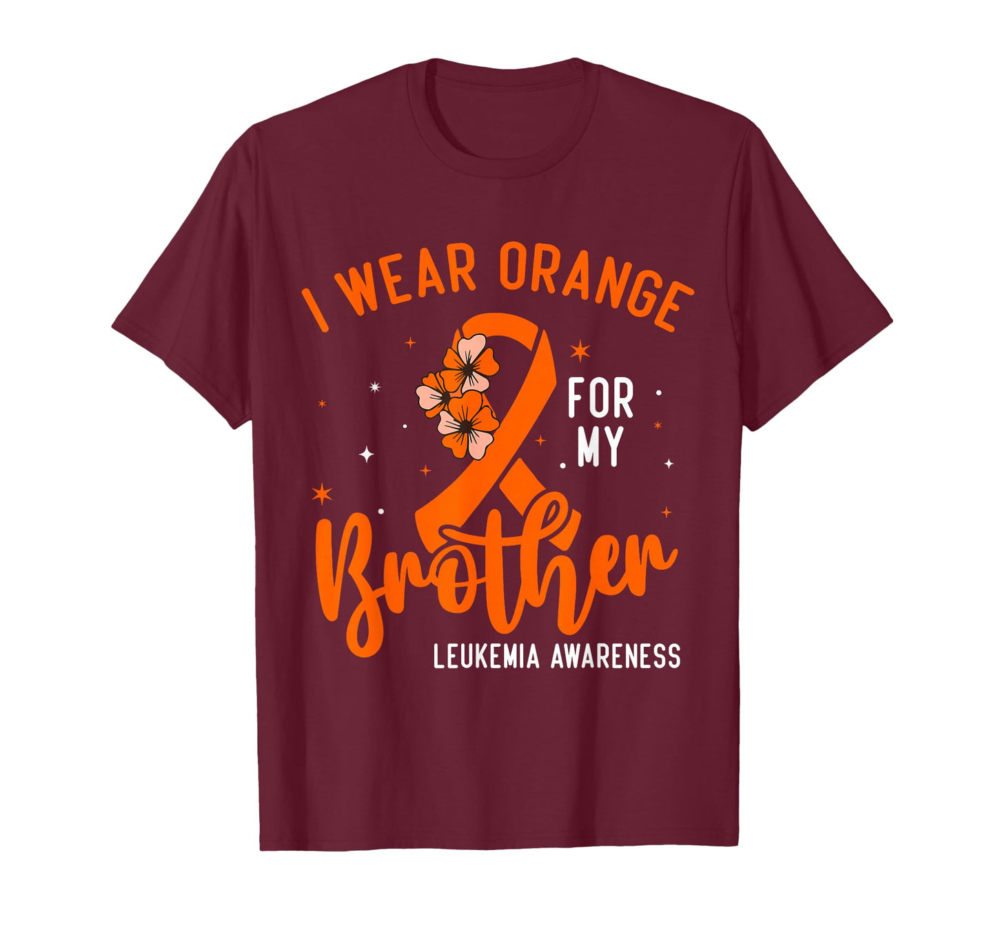 I Wear Orange For My Brother Leukemia Cancer Awareness T-Shirt