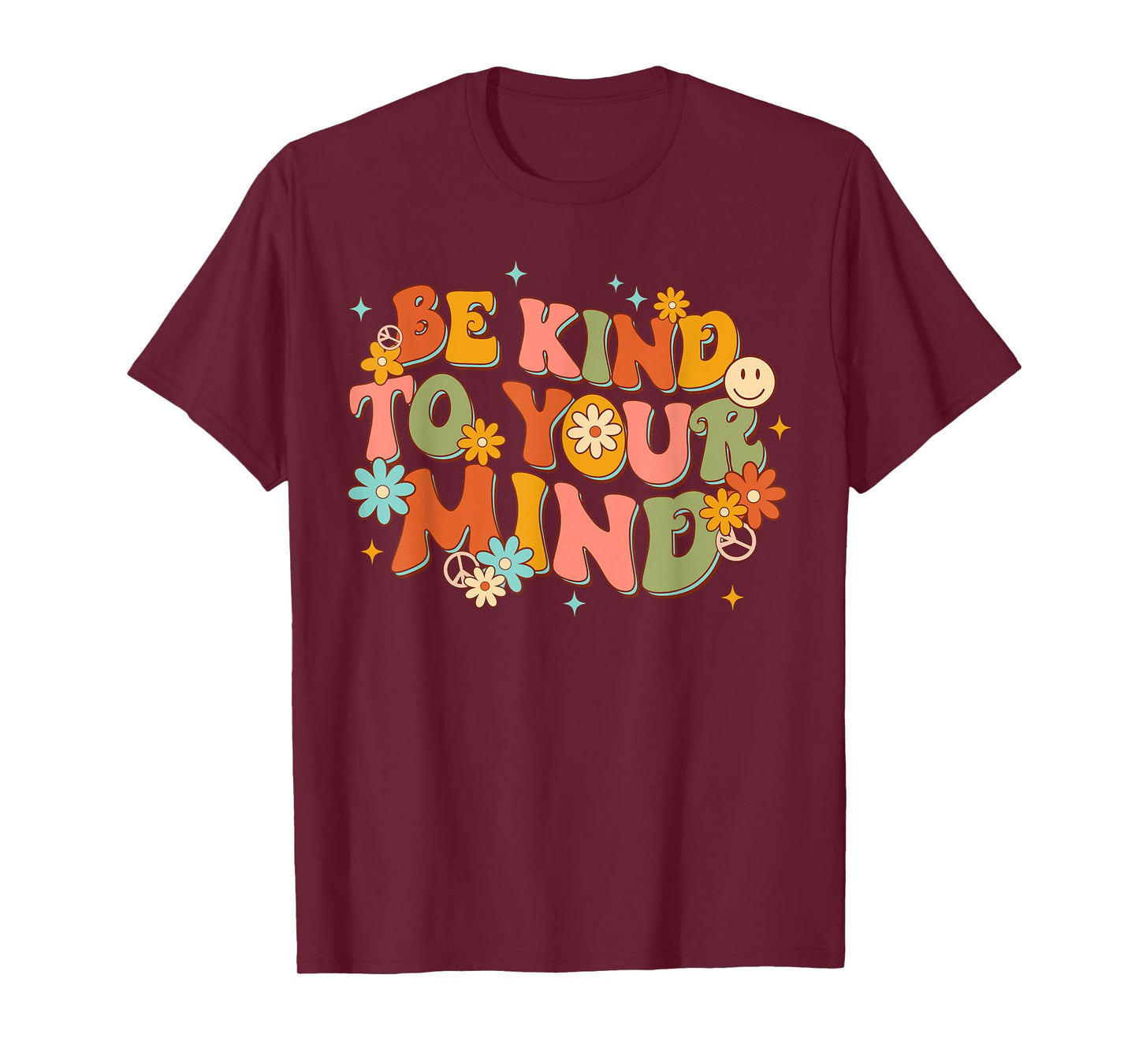 Retro Be Kind To Your Mind Mental Health Awareness Women Men T-Shirt