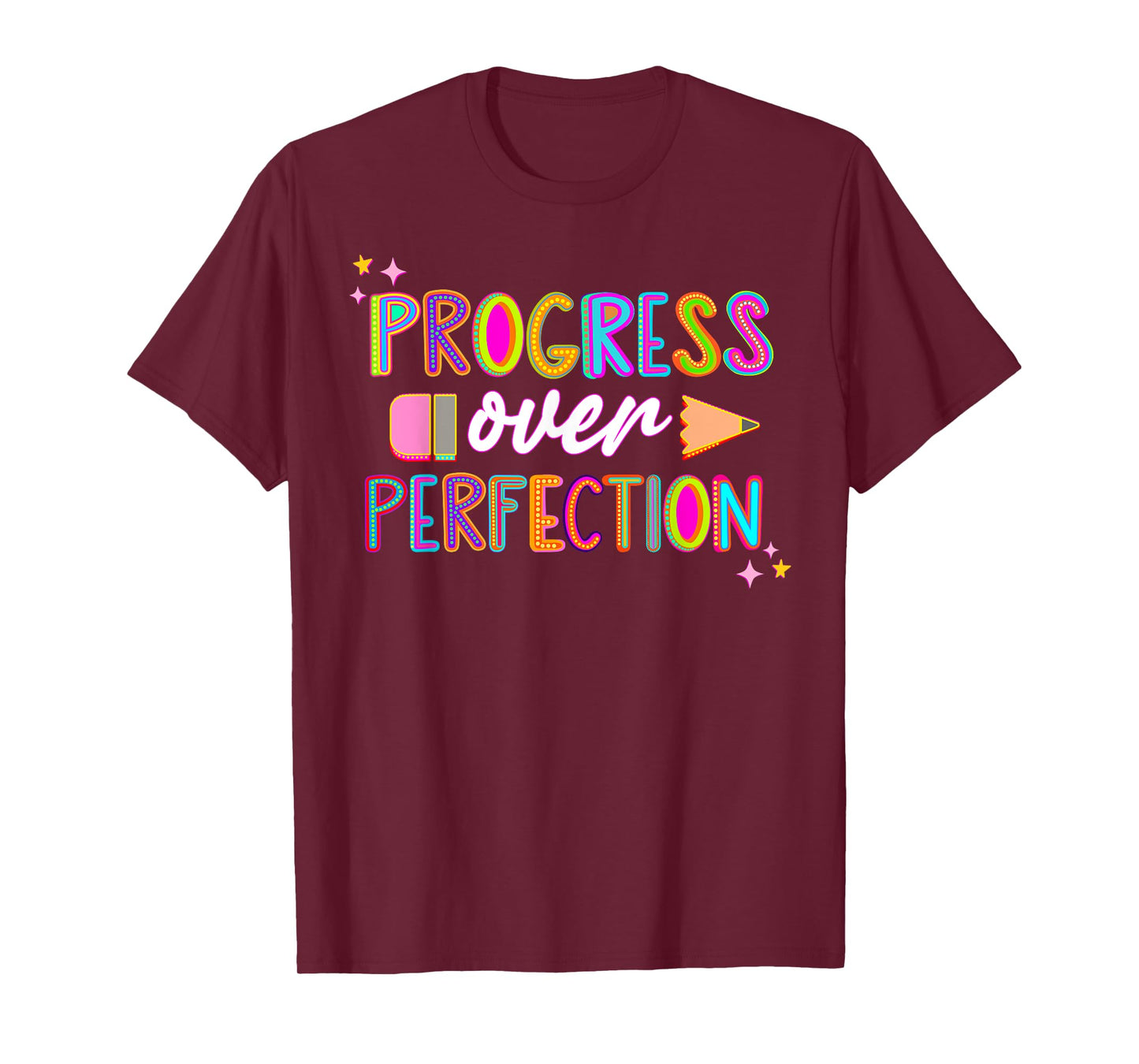 Progress Over Perfection Teacher Back To School First Day T-Shirt