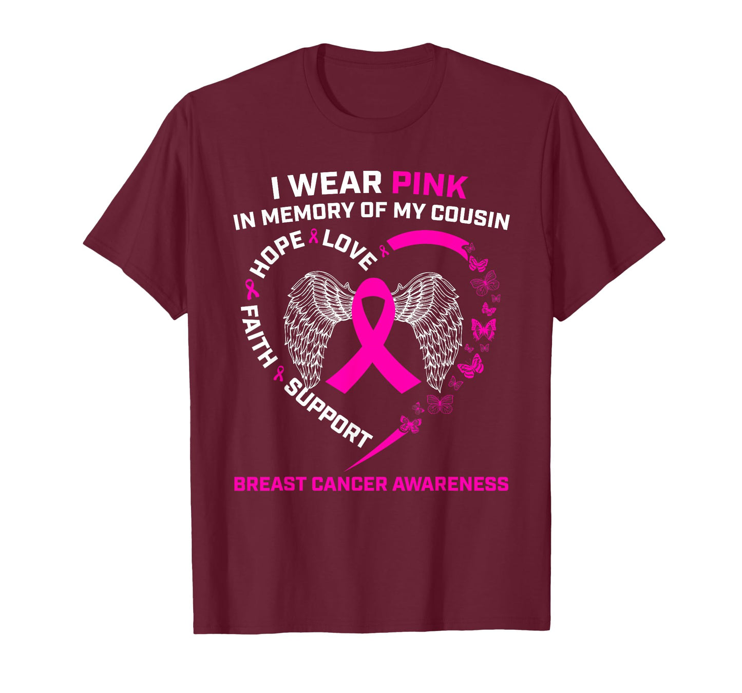 I Wear Pink In Memory Of My Cousin Breast Cancer Awareness T-Shirt