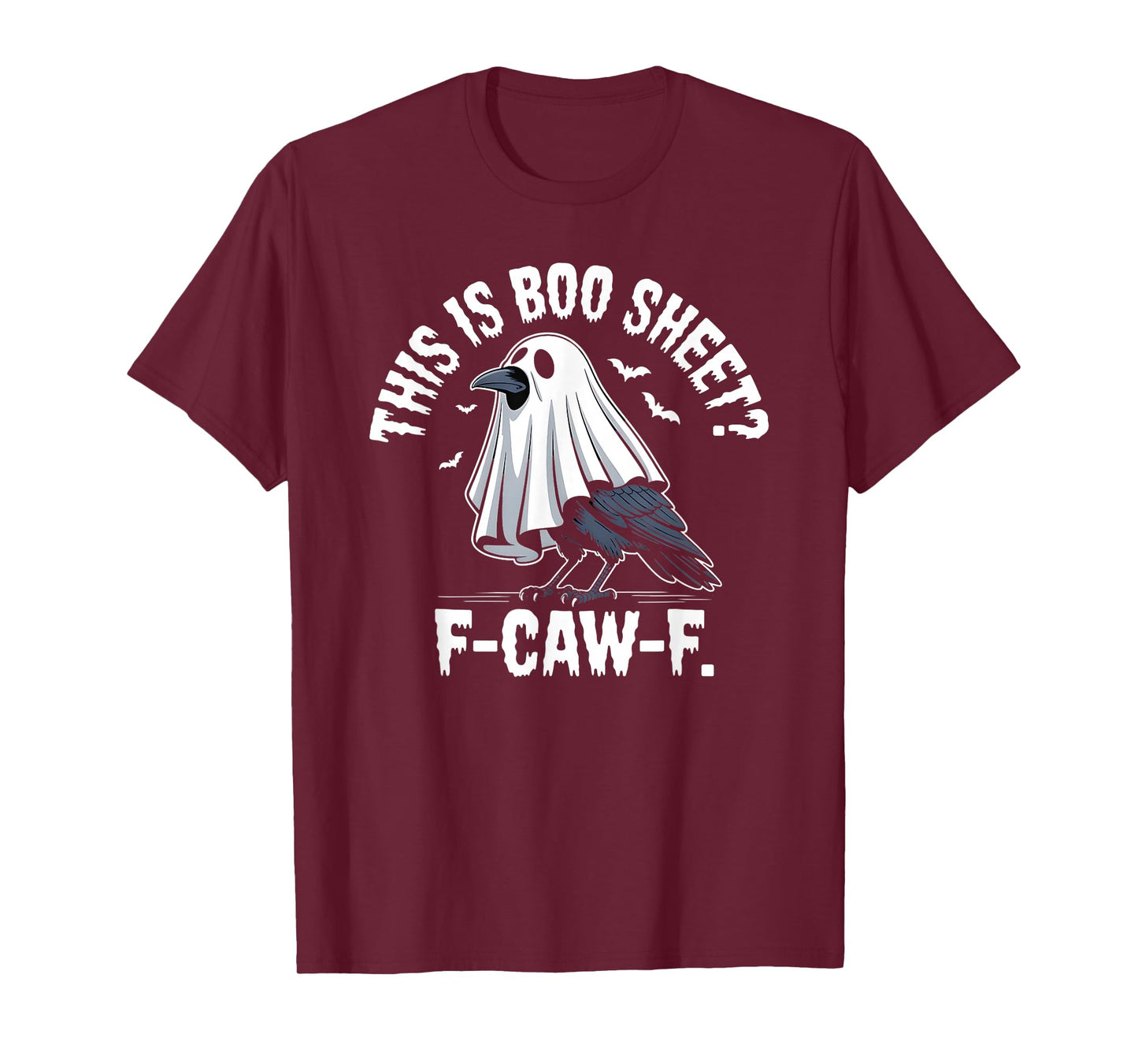This is Boo Sheet F-Caw-F Crow Ghost Sarcasm Funny Halloween T-Shirt