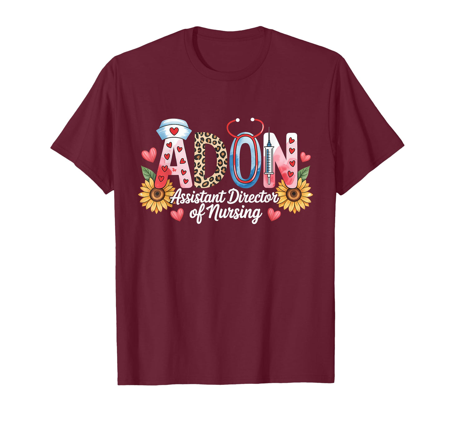 ADON Assistant Director Of Nursing Medical Nurse T-Shirt
