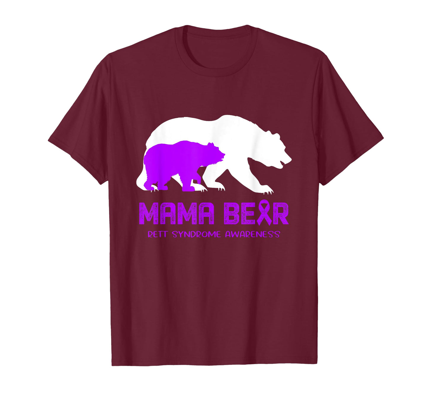 Mama Bear Rett Syndrome Awareness Shirt For Women Men T-Shirt