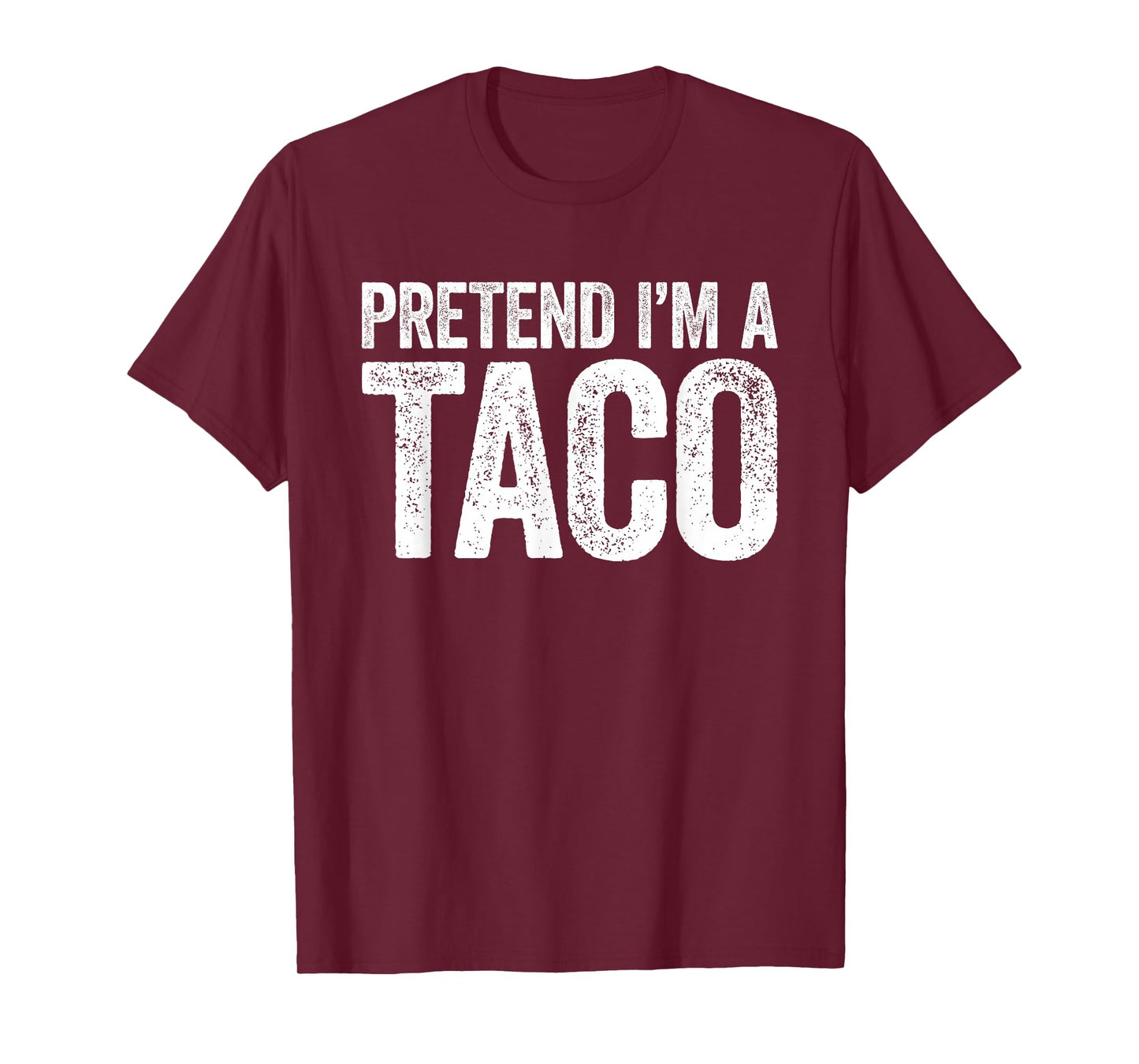 Pretend I'm A Taco Shirt Adult Kids Youth Boy Girl Costume T-Shirt