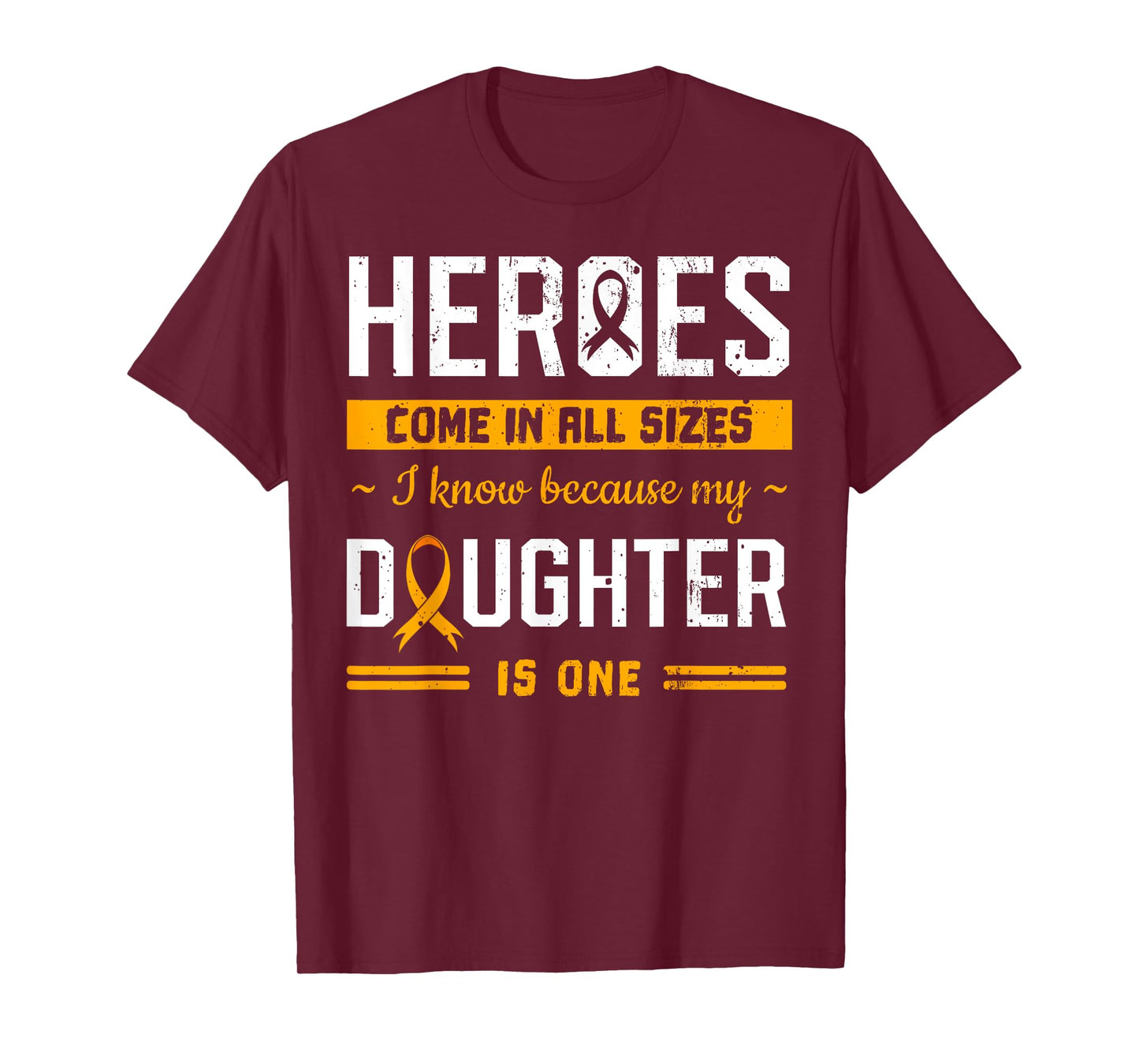 My Daughter Is My Hero Girl Childhood Cancer Medulloblastoma T-Shirt