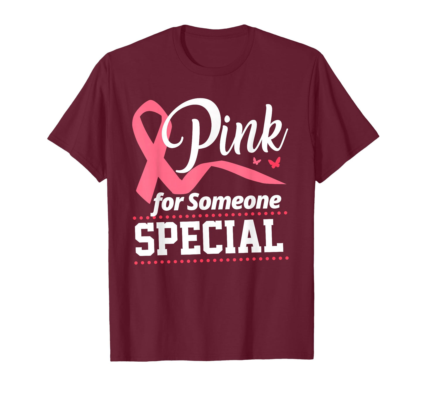 I Wear Pink For Someone Special Breast Cancer T-Shirt