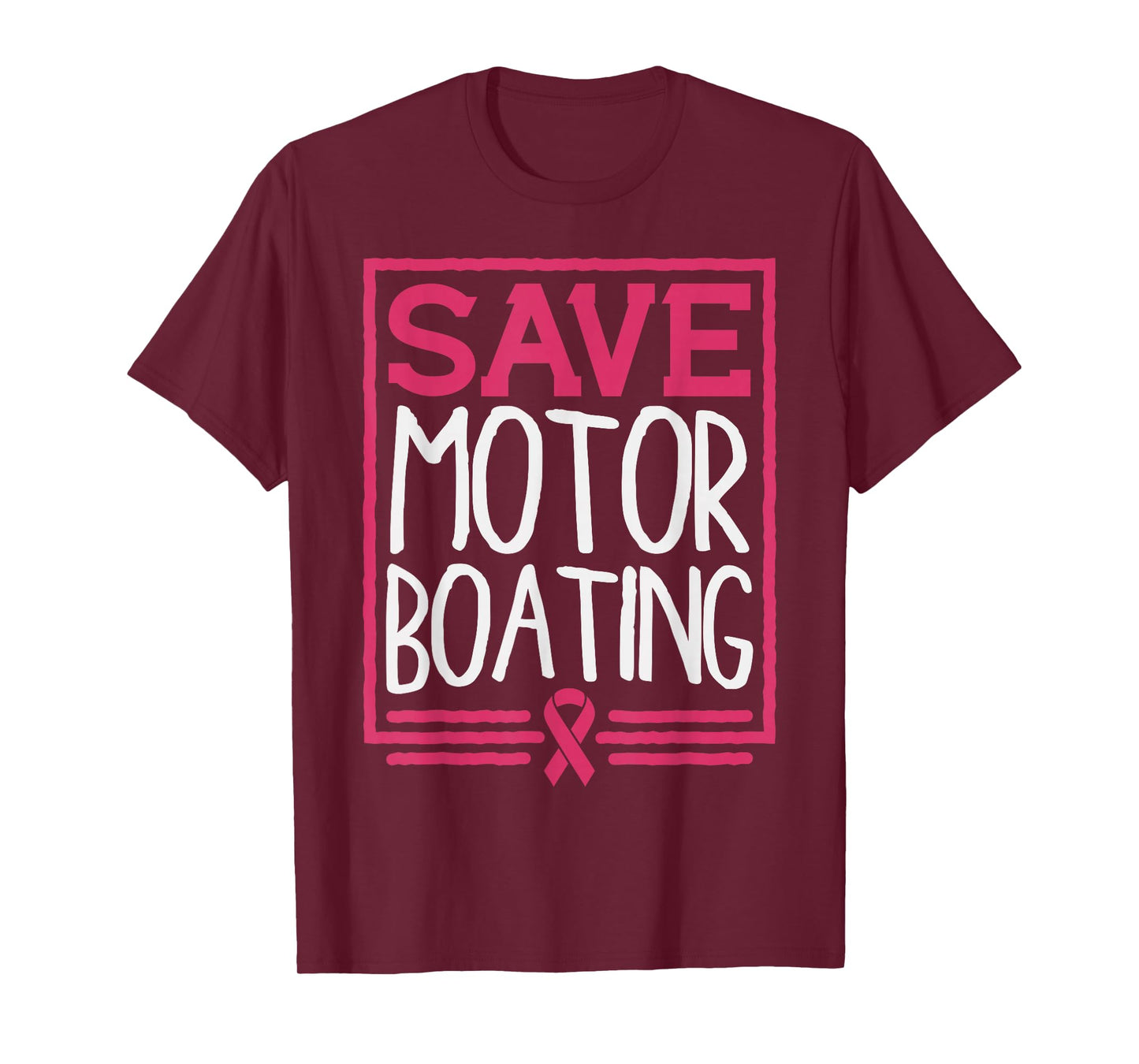 Save Motor Boating Funny Breast Cancer Pink Ribbon Men Gift T-Shirt