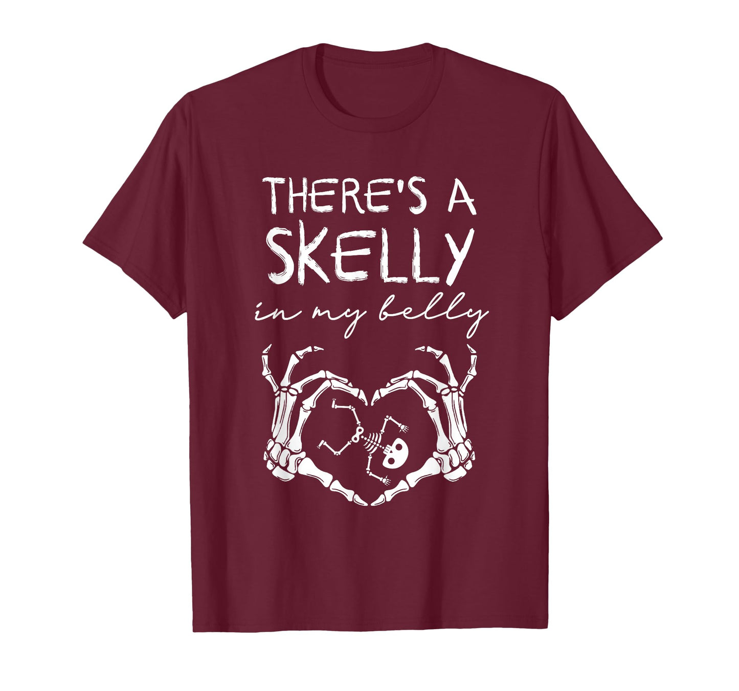 Funny Skeleton There's Skelly in My Belly Pregnant Halloween T-Shirt