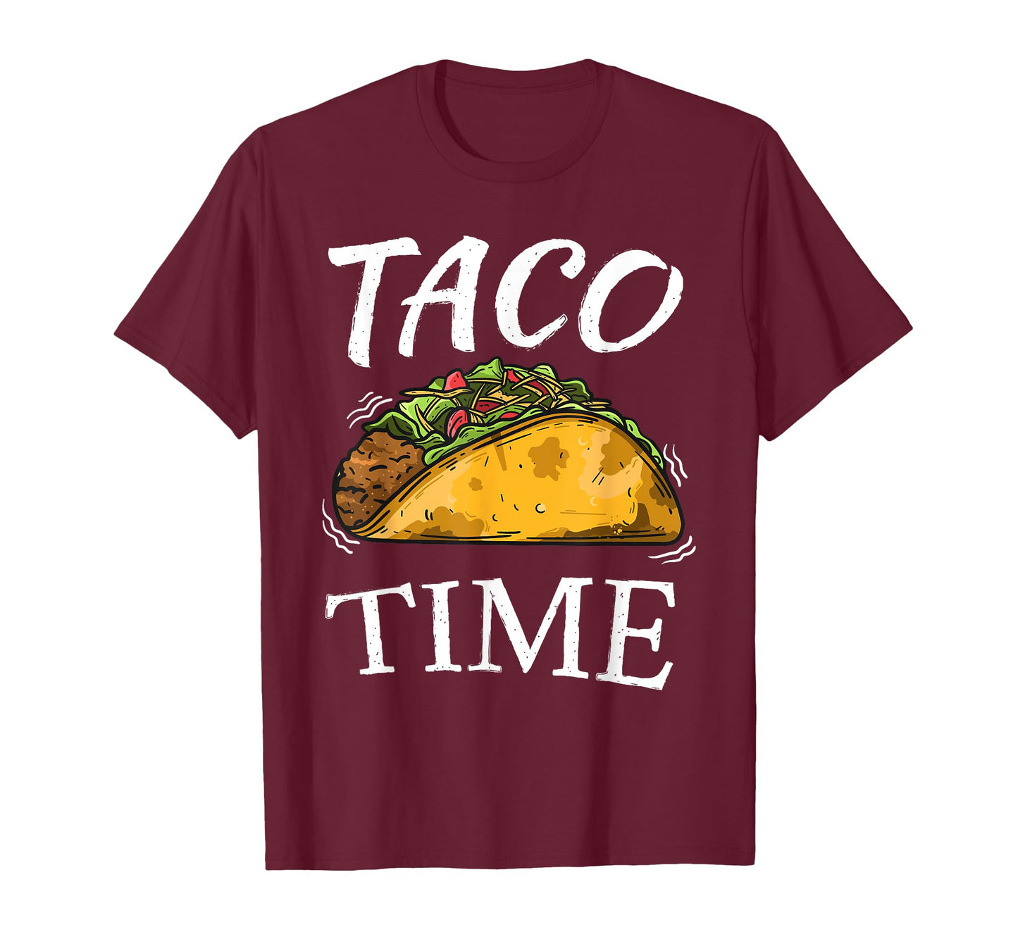 Taco Time | Funny Cinco De Mayo Gifts Men Women Tee T-Shirt