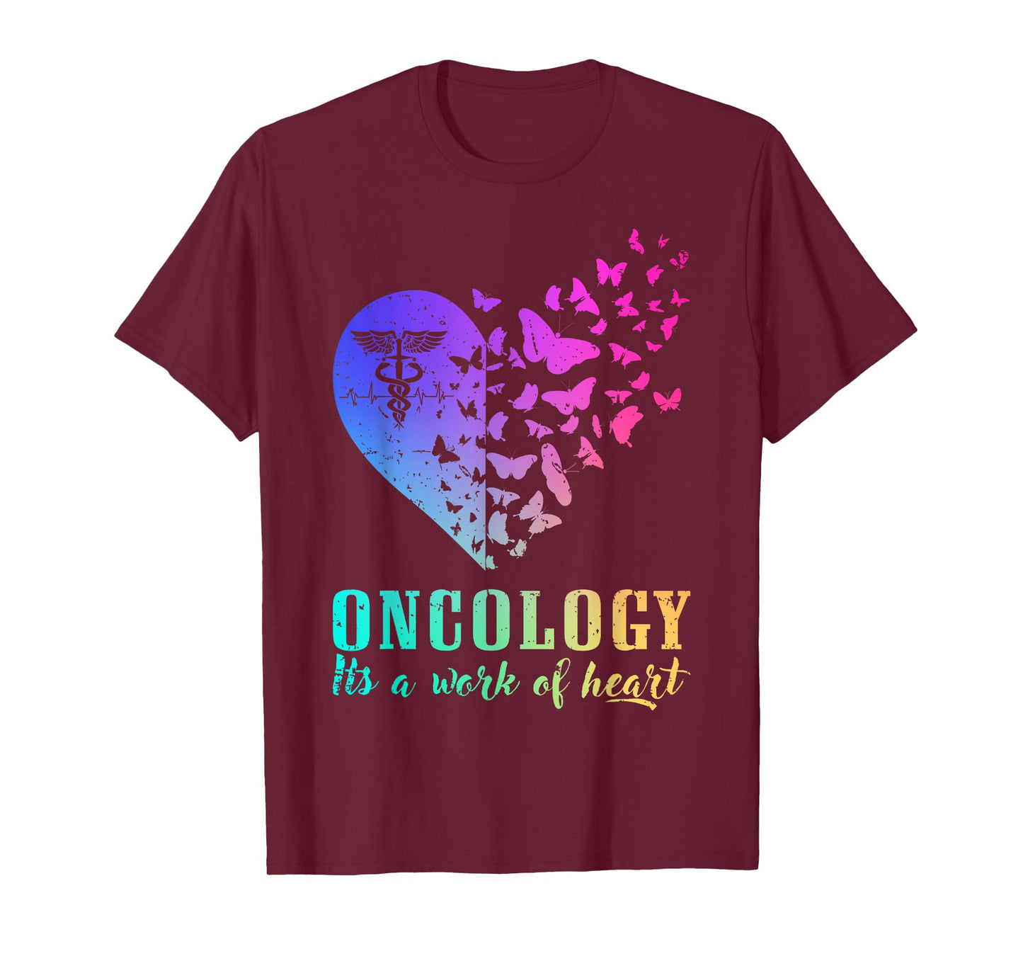 Oncology it’s A Work of Heart T-Shirt