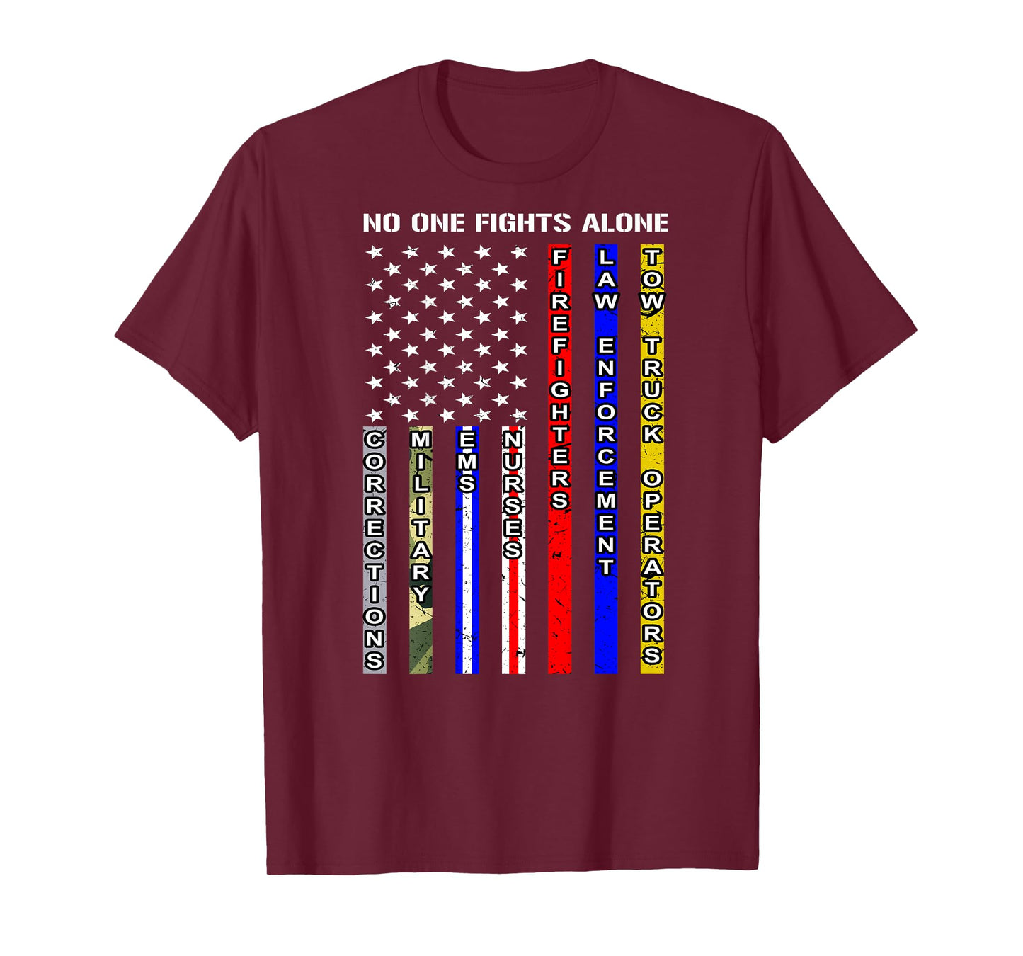 NO ONE FIGHTS ALONE SHIRT