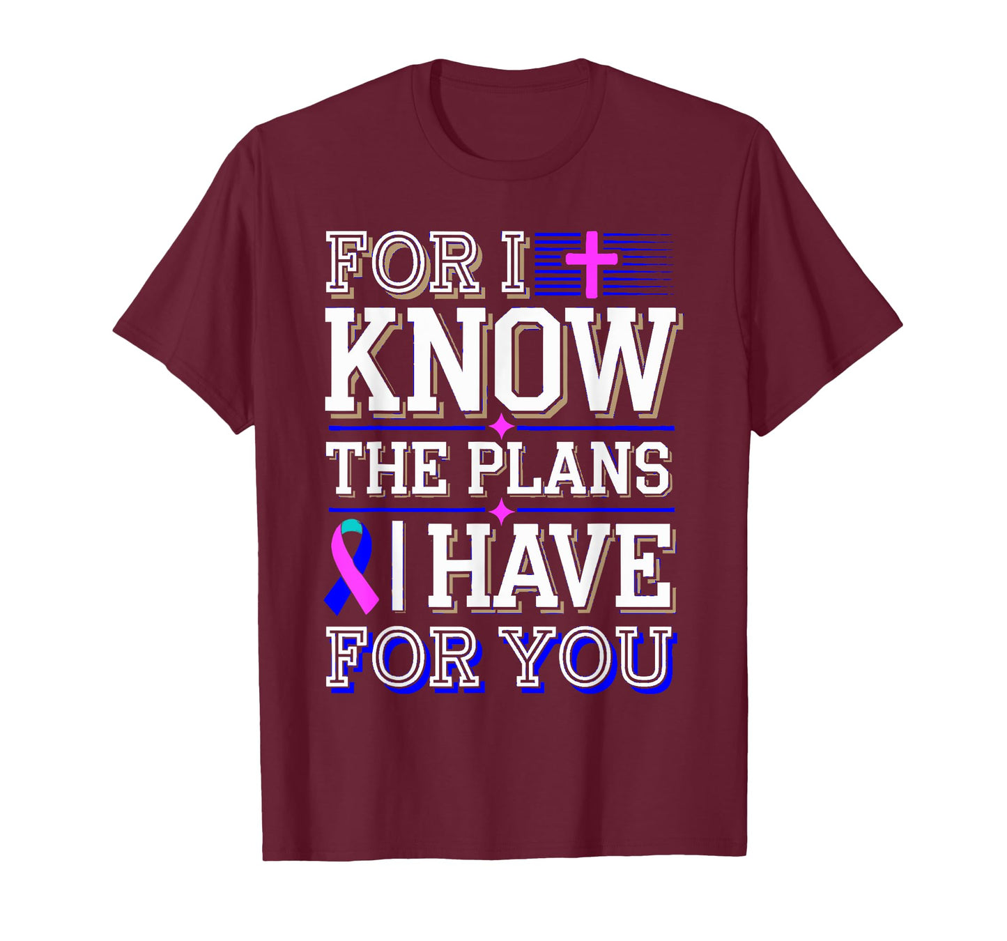 Know The Plans For You Thyroid Cancer Awareness T-Shirt