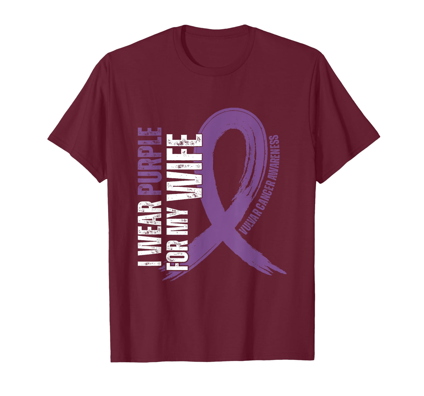 I Wear Purple For My Wife Vulvar Cancer awareness T-Shirt