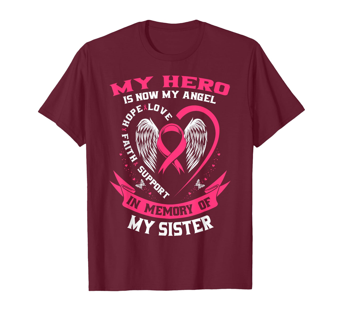 My Hero Is Now My Angel Sister Breast Cancer Awareness Shirt T-Shirt
