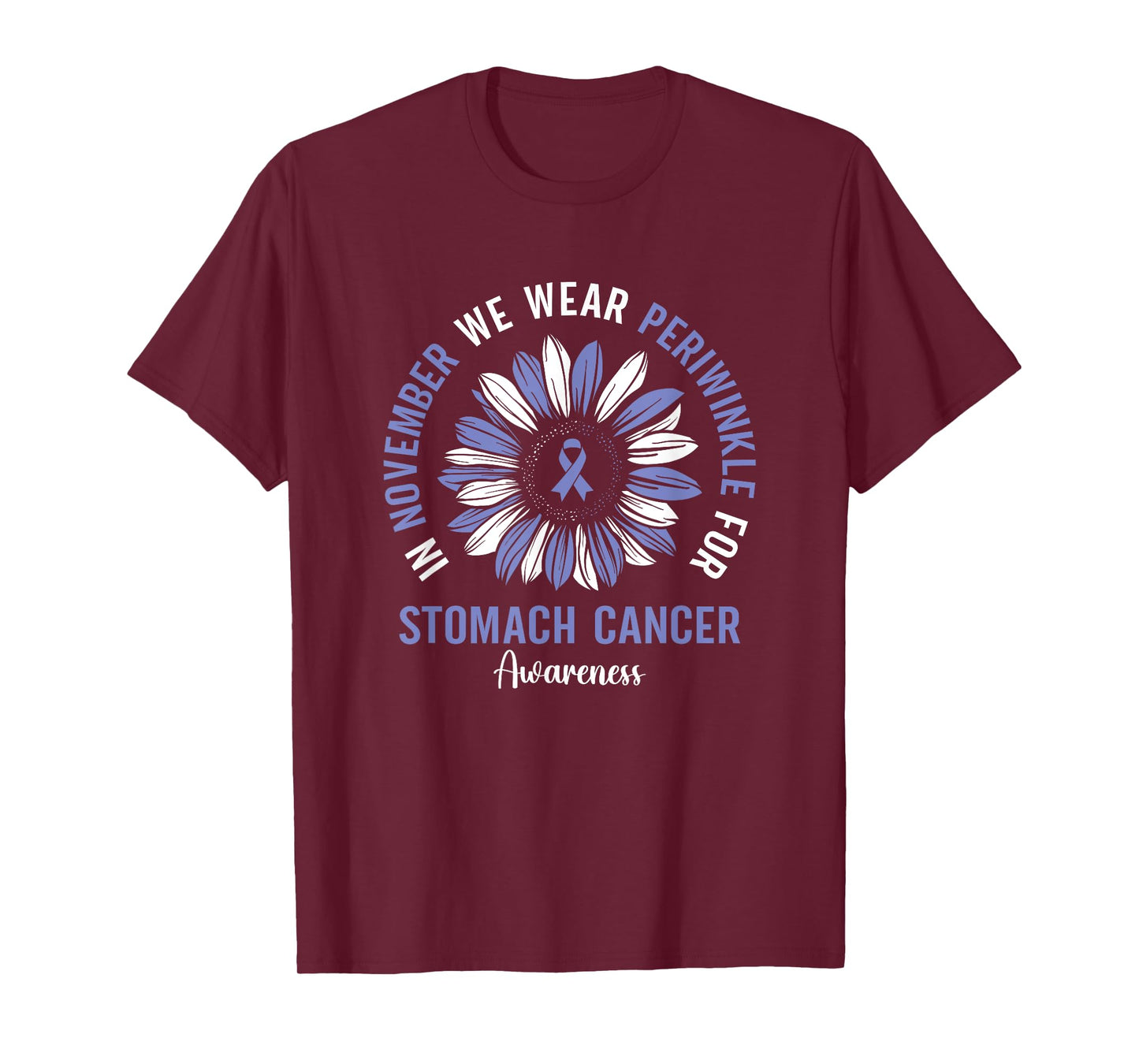 In November We Wear Periwinkle For Stomach Cancer Awareness T-Shirt
