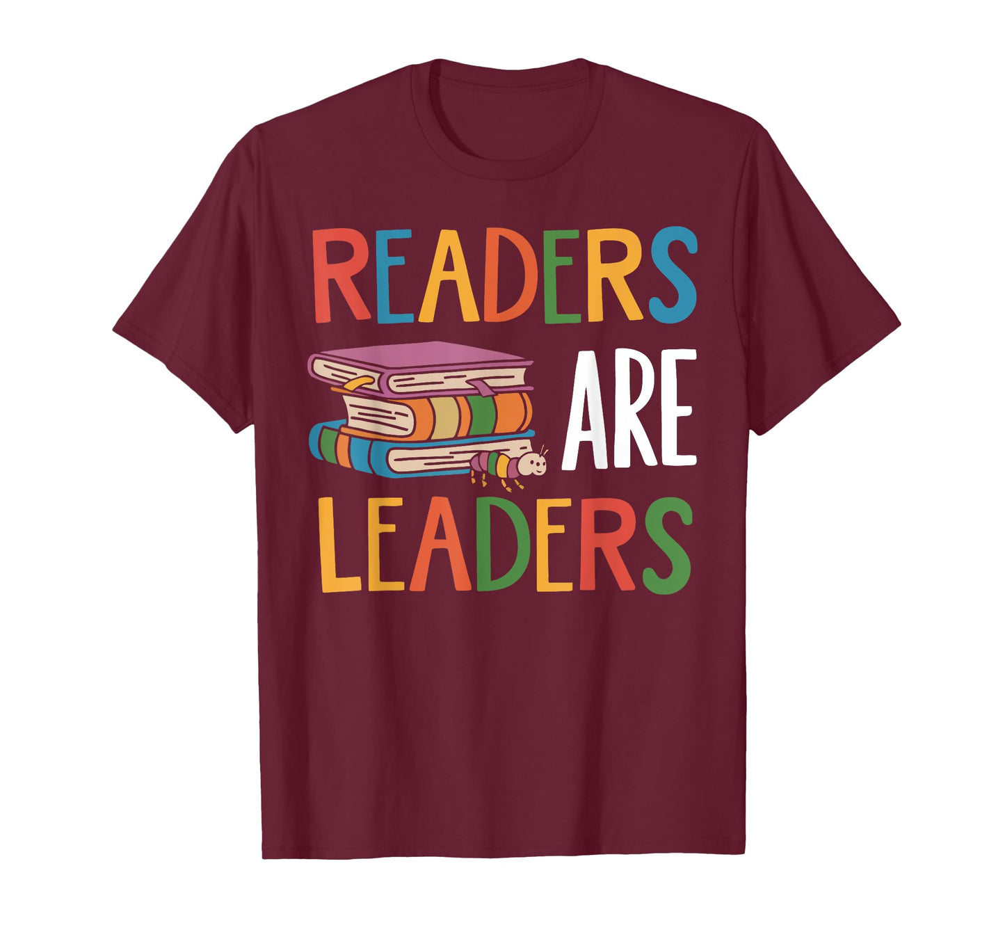 Readers Are Leaders Motivational Reading Book Quote T-Shirt