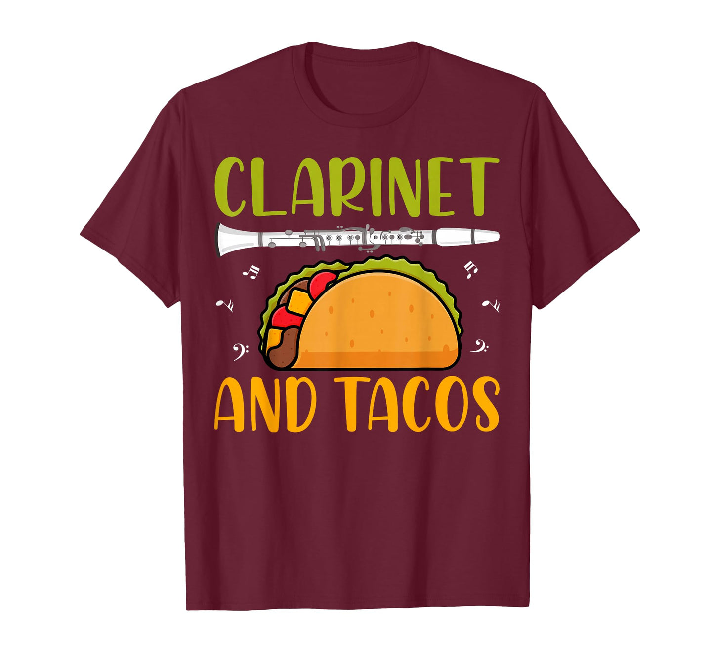 Clarinet and Tacos - Bass Clarinet Player Tacos Lover Gifts T-Shirt