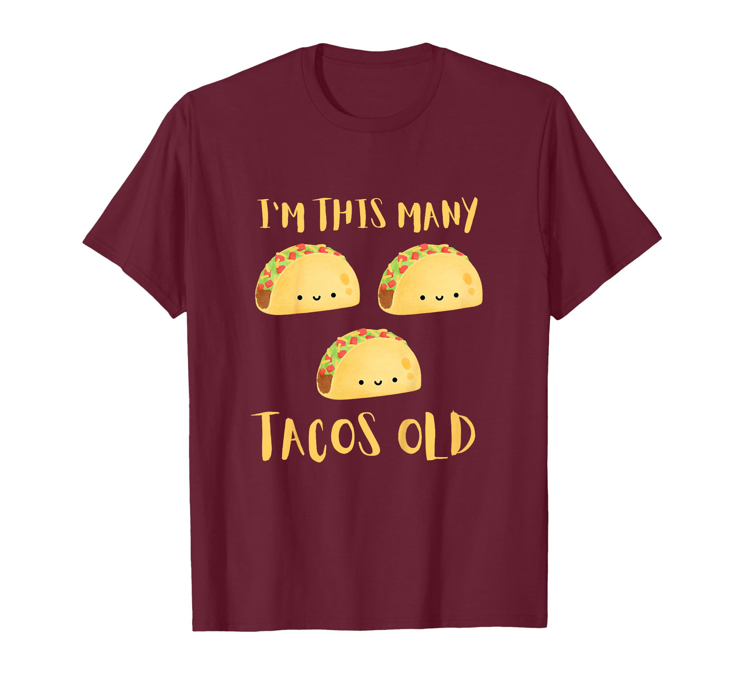 I'm This Many Tacos Old - 3rd Birthday 3 Years Old Bday T-Shirt