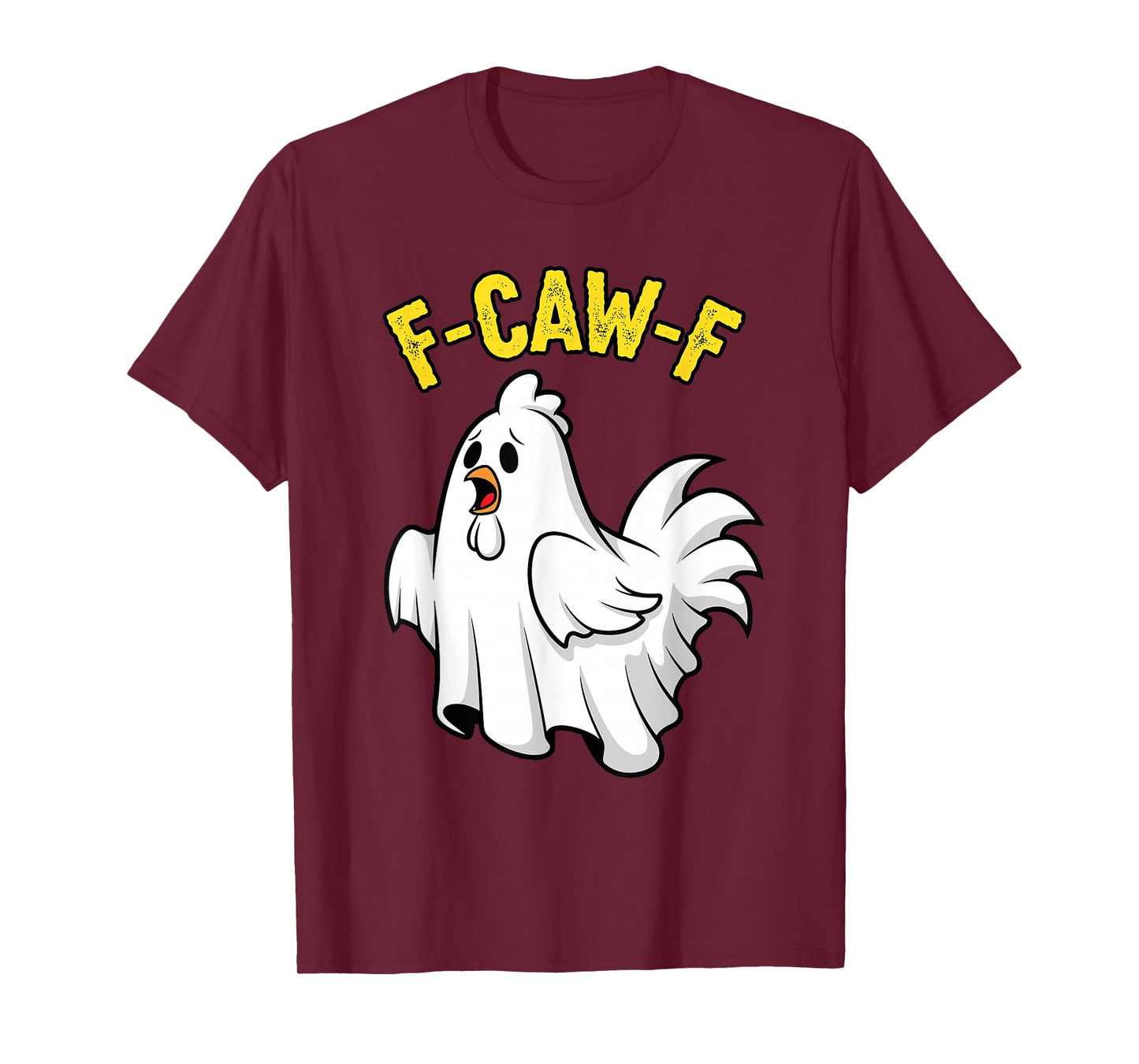 Funny Halloween Chicken Ghost F-Caw-F Costume T-Shirt