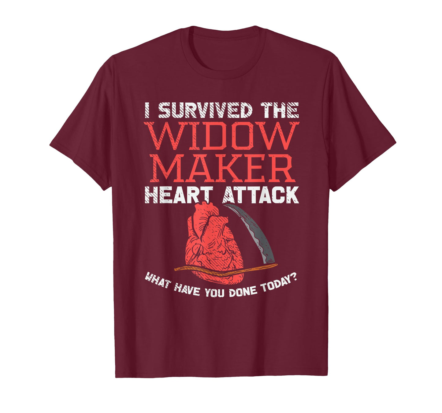 Widow Maker Heart Attack Funny Joke Heart Surgery Survivor T-Shirt