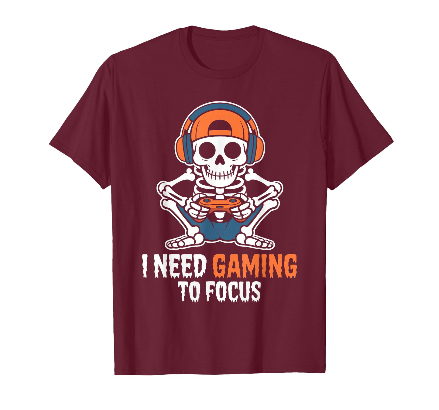I Need Gaming to Focus Halloween Skeleton Gamer for Men Boy T-Shirt