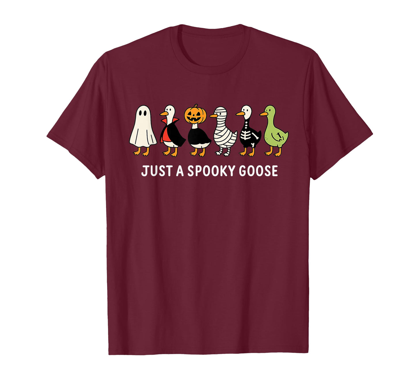 Halloween Funny Just a Spooky Goose Skeleton for Men Women T-Shirt