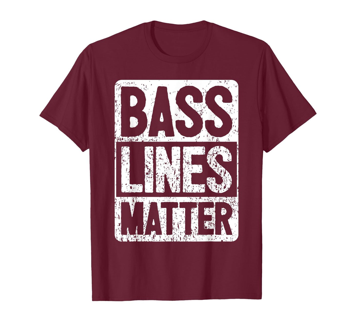 Funny Bass Player - Bass Lines Matter - Rock Bassist T-Shirt