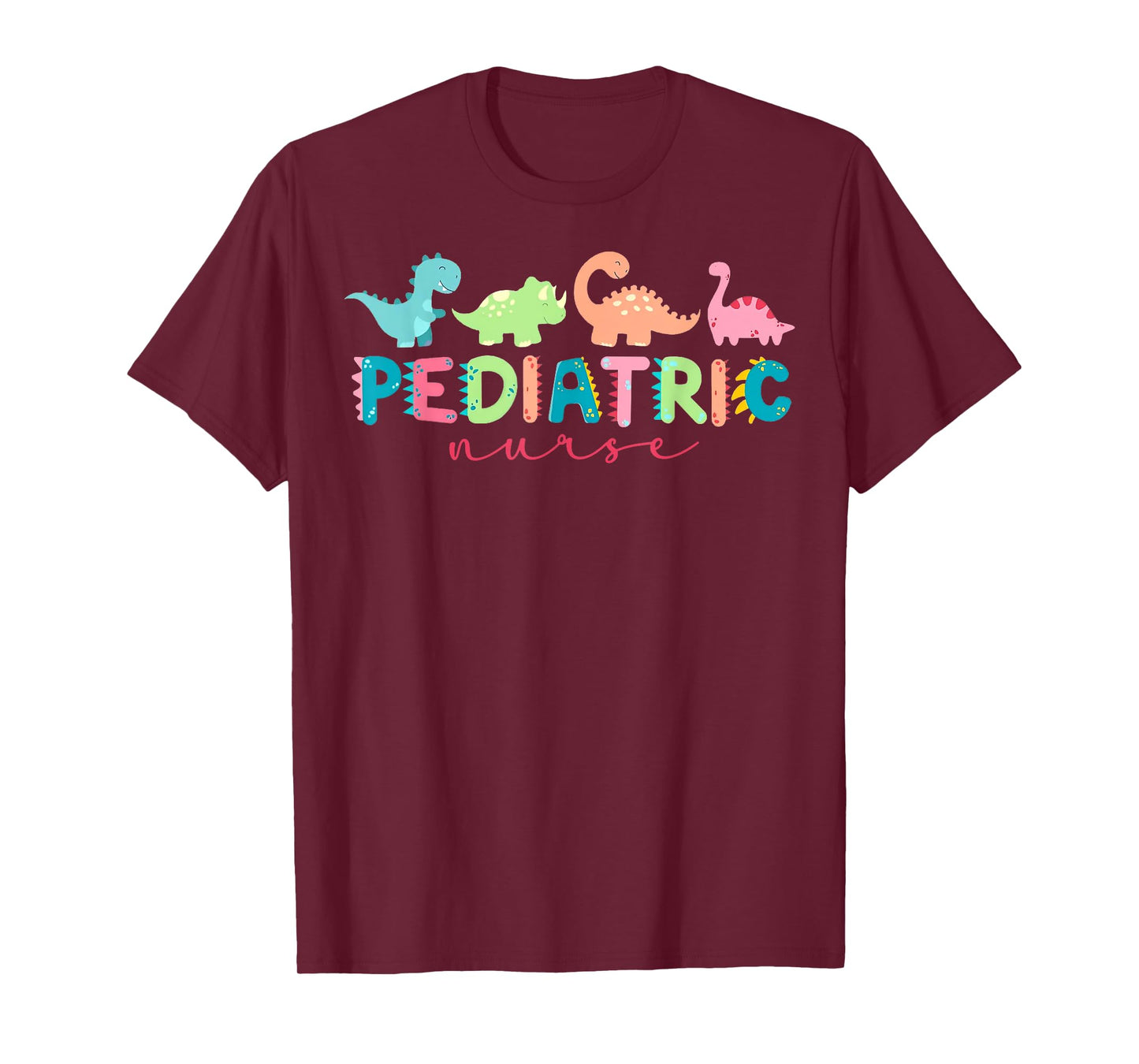 Pediatric Nurse Peds Nurse Nurse Dino Appreciation T-Shirt