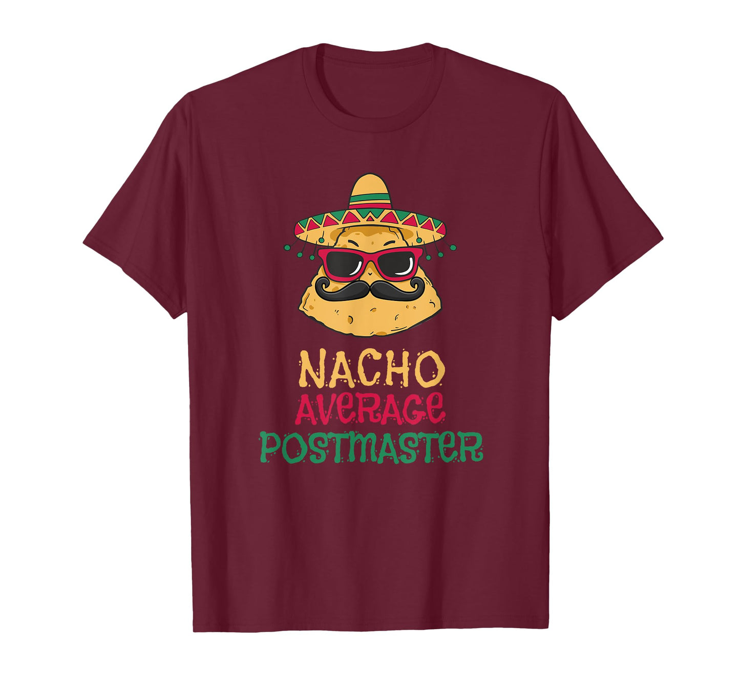 Nacho Average Postmaster Cinco de Mayo T-Shirt
