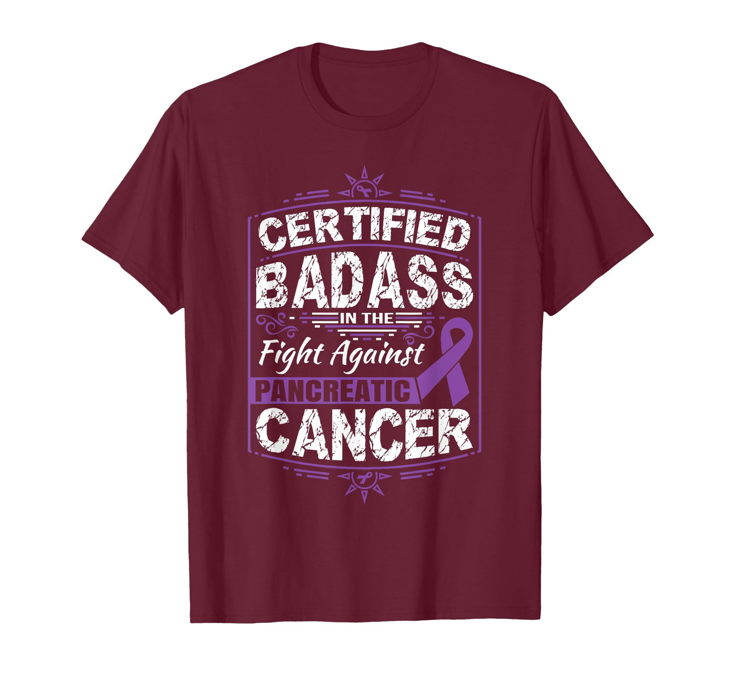 Certified Badass in the fight against Pancreatic Cancer Tee T-Shirt