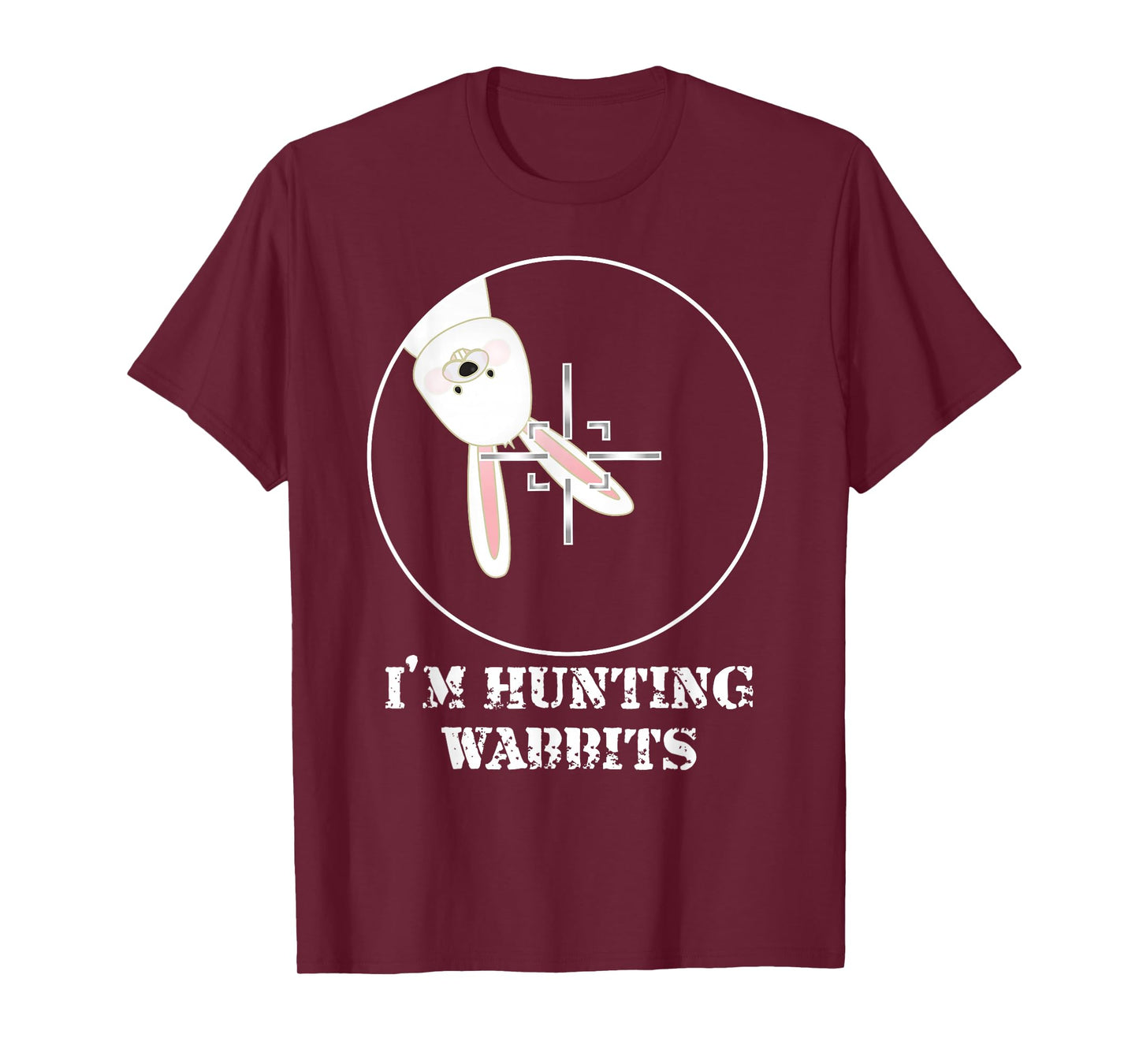 I'M HUNTING WABBITS CUTE FUNNY RABBIT T-Shirt