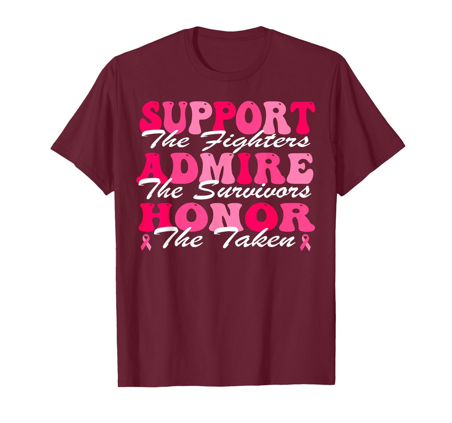 Support Admire Honor Breast Cancer Awareness Month Groovy T-Shirt