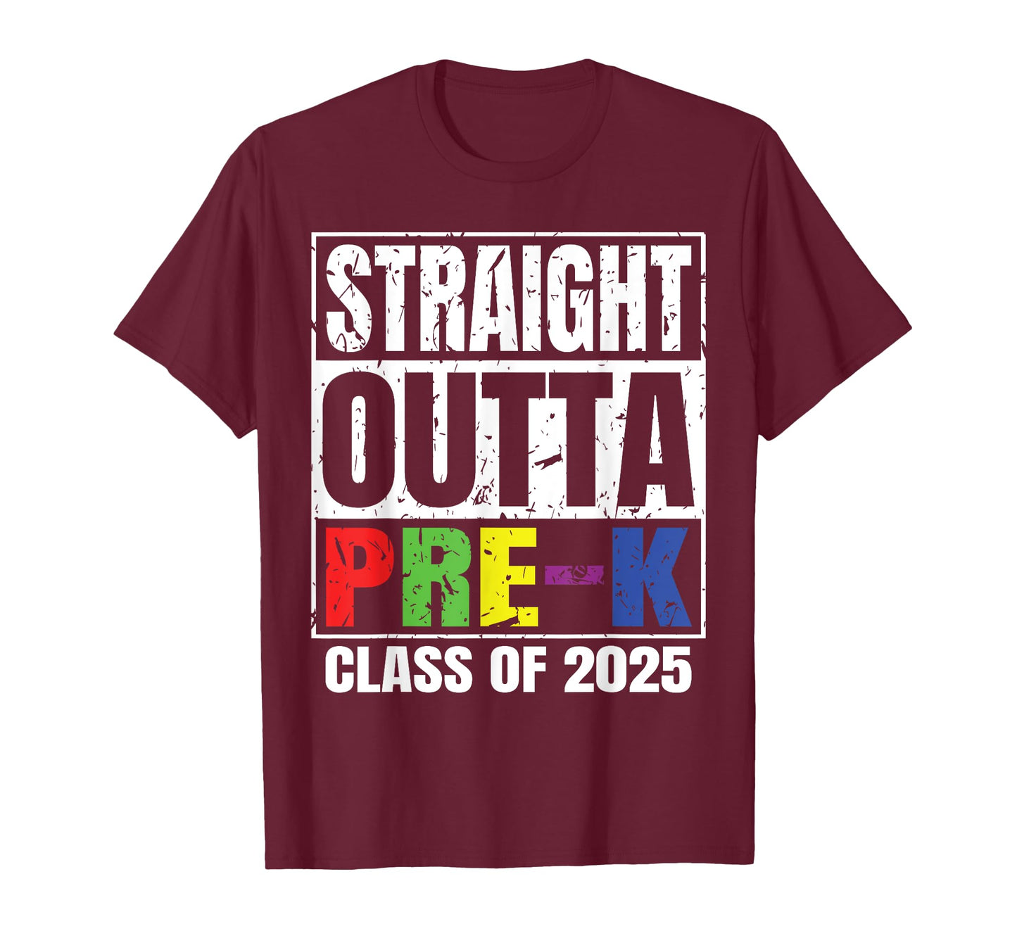 Straight Outta Pre-K School Graduation Class Of 2025 T-Shirt