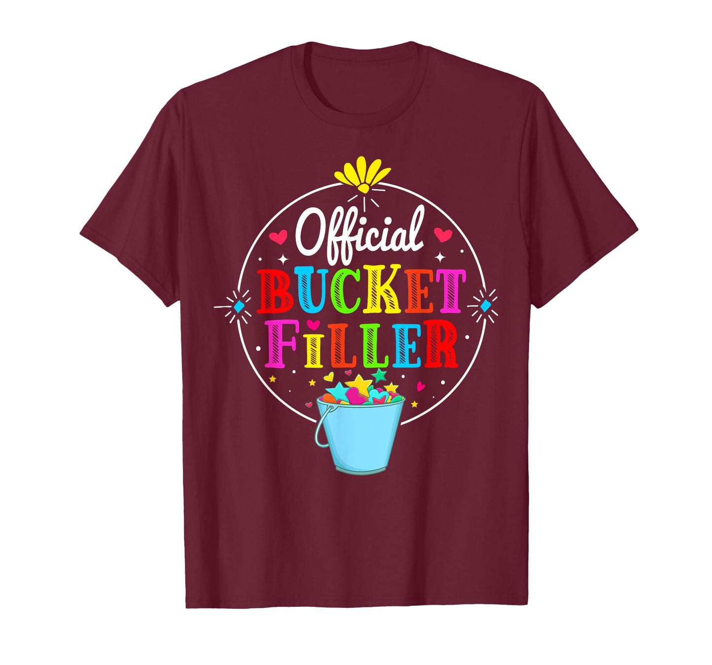 Official Bucket Filler - Bucket Filler Teacher T-Shirt