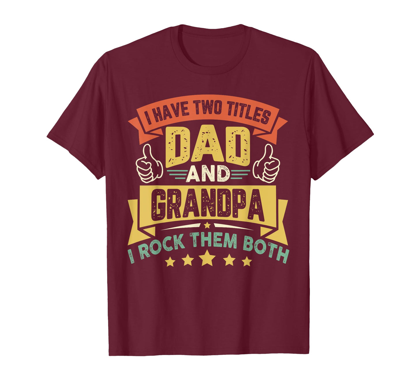 Vintage Father's Day Duddy I Have Two Titles Dad And Grandpa T-Shirt