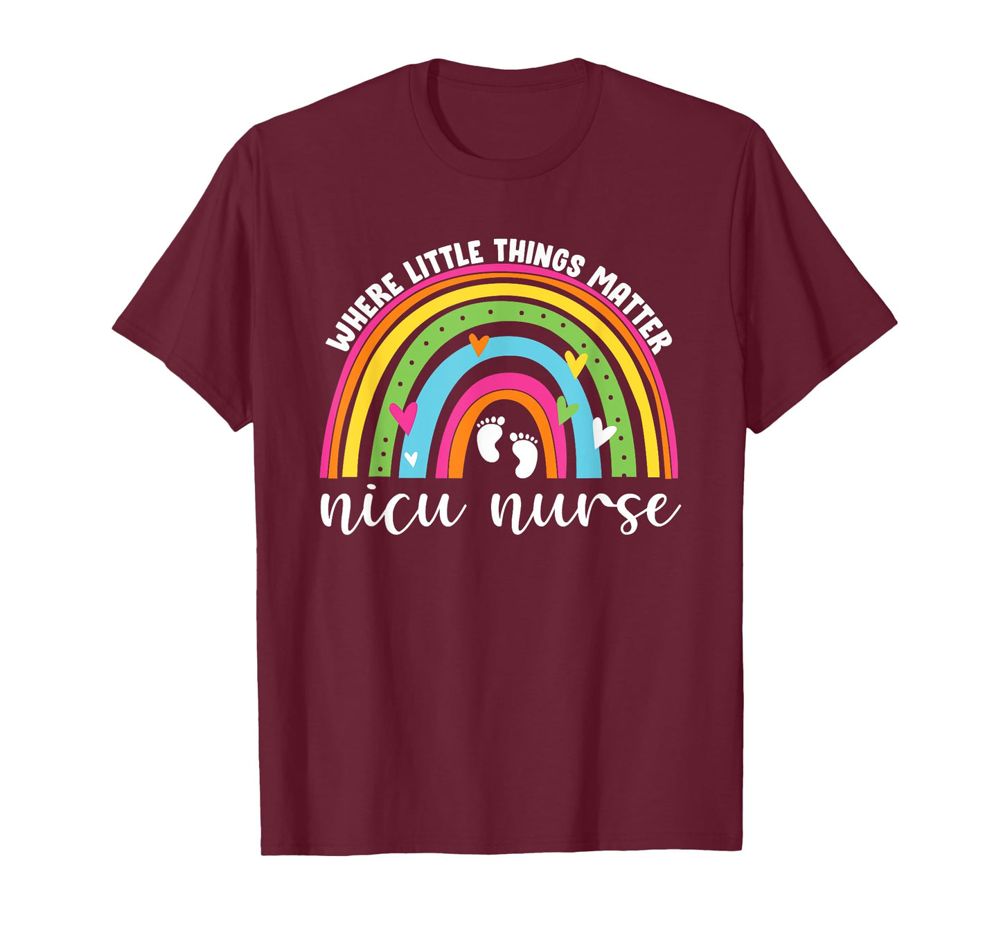 NICU Nurse Neonatal Nurse Practitioner Women Cute Rainbow T-Shirt