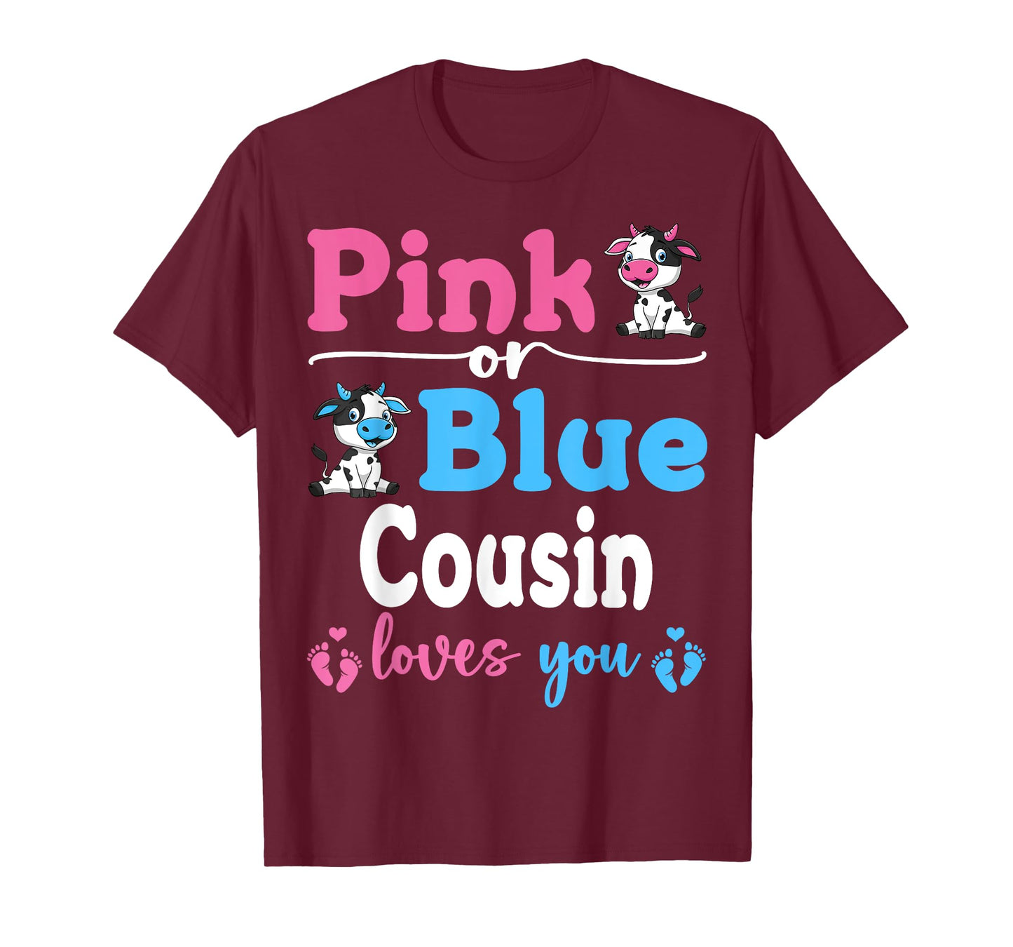 Pink Or Blue Cousin Loves You Cow Gender Reveal Baby Shower T-Shirt