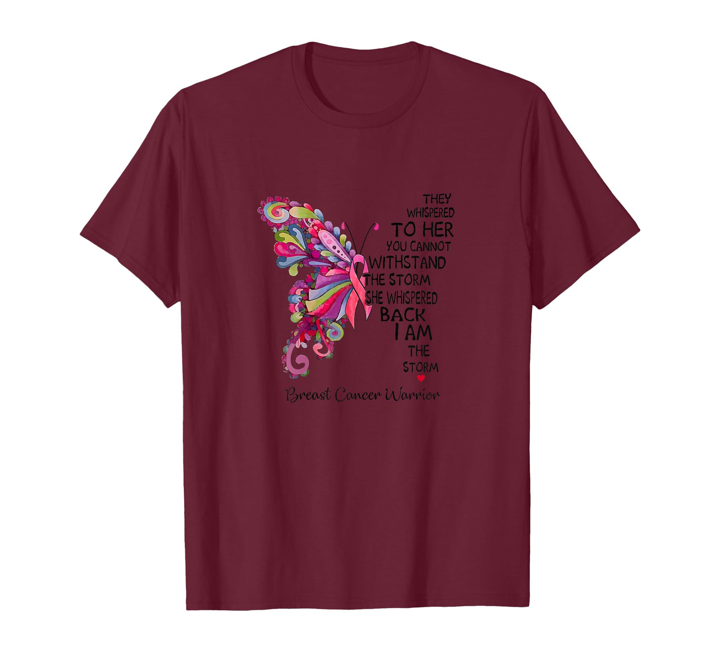 Pink Butterfly I Am The Storm Breast Cancer Warrior T-Shirt
