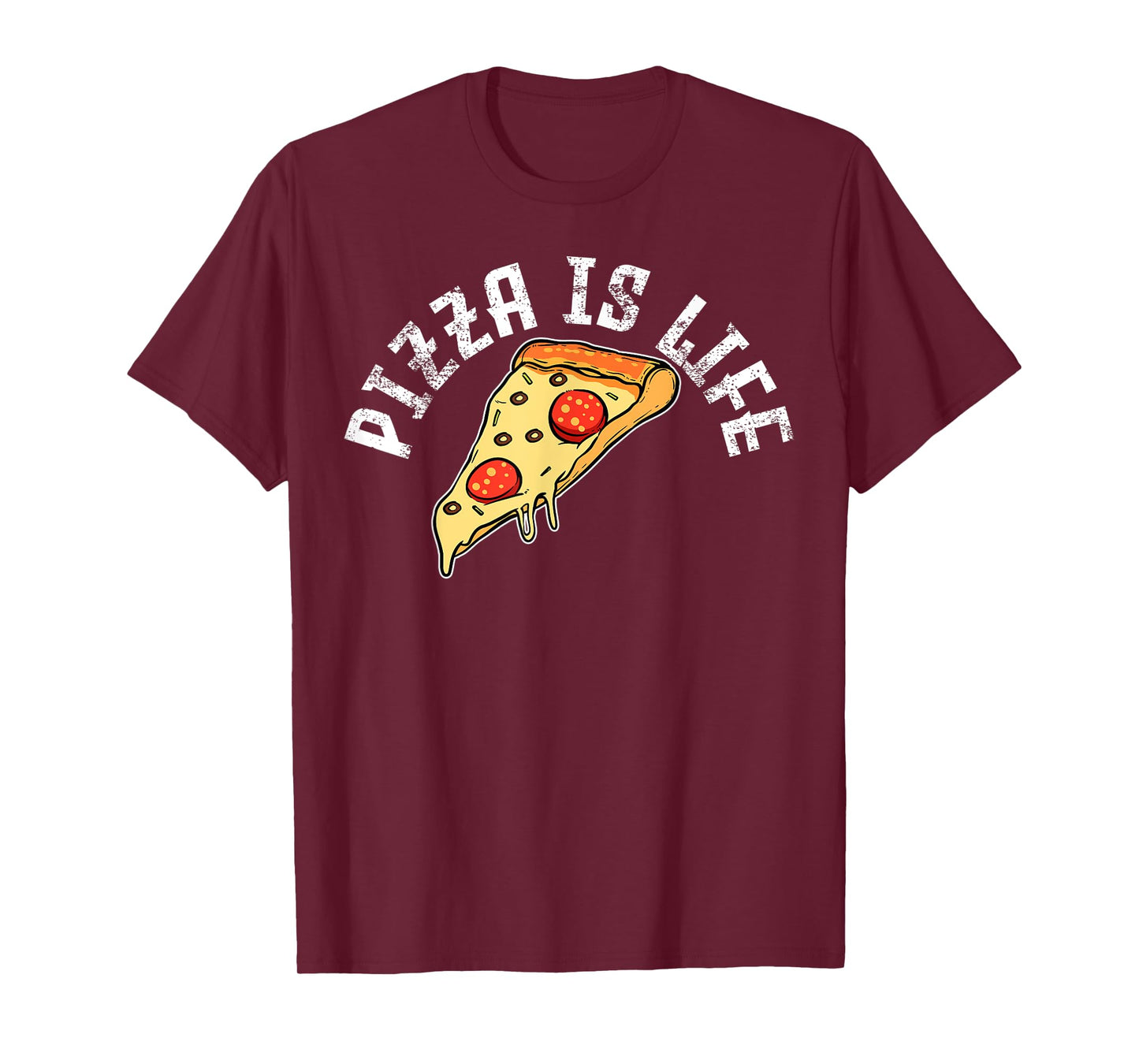 Pizza Is Life T-Shirt