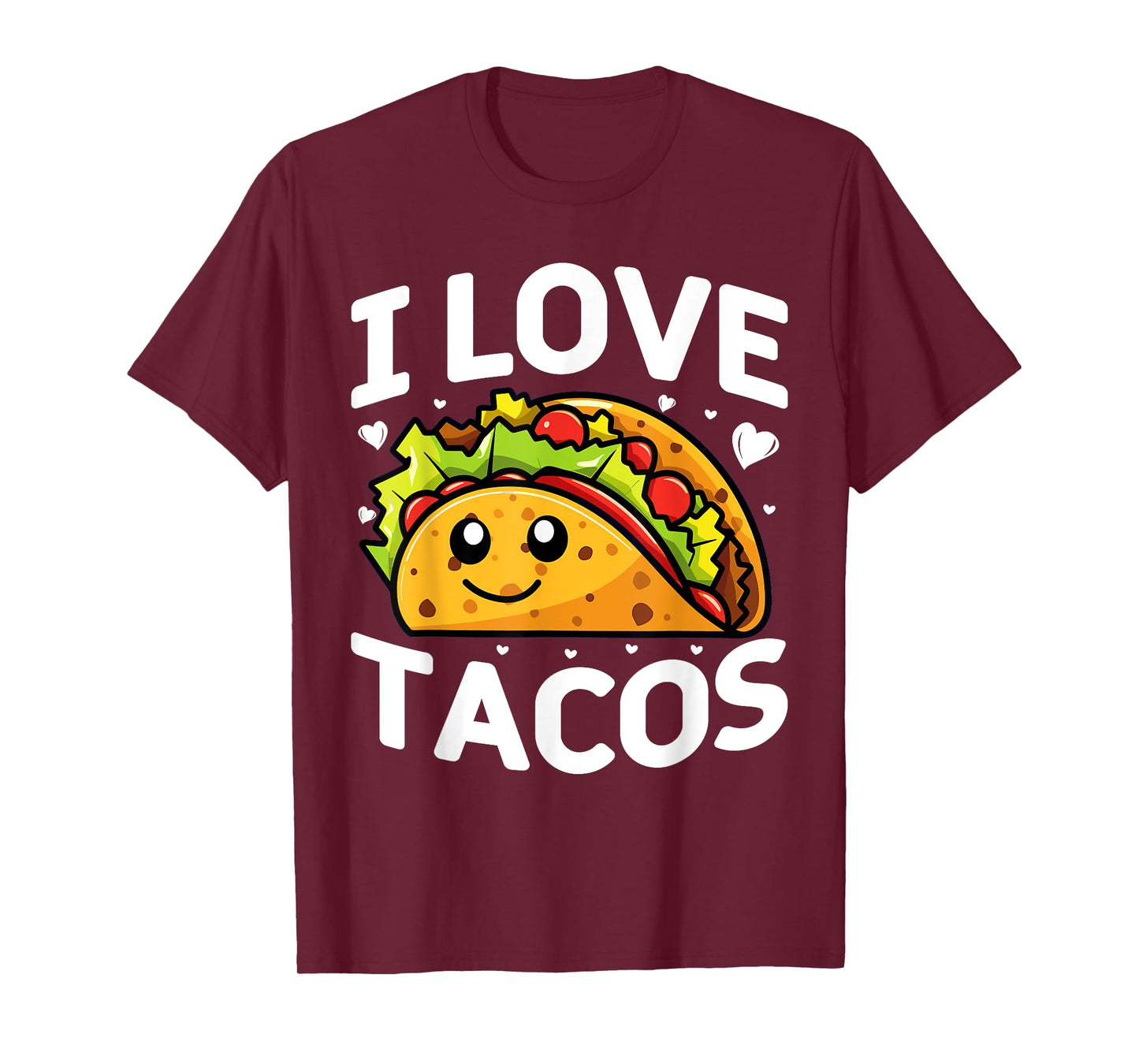 I love tacos Mexican Party I love tacos Cinco De Mayo Tacos T-Shirt