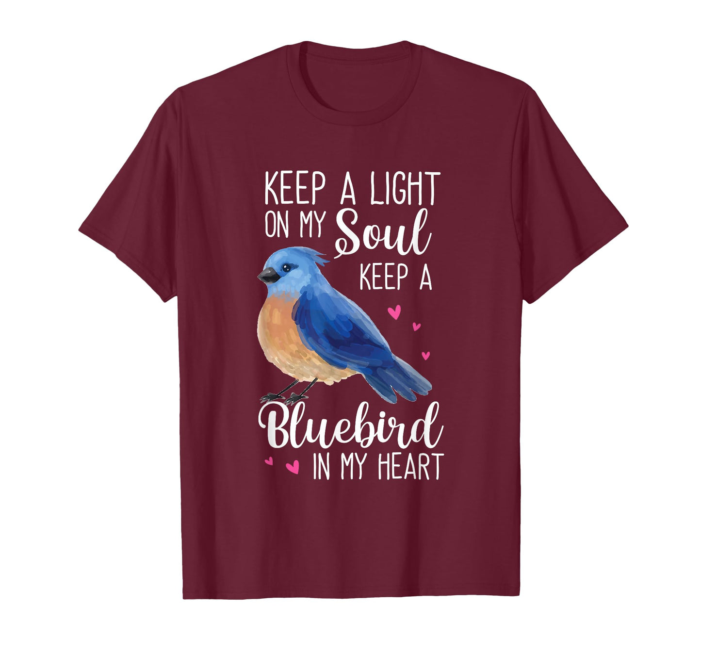 Bluebird Keep A Light On My Soul Keep A Bluebird In My Heart T-Shirt