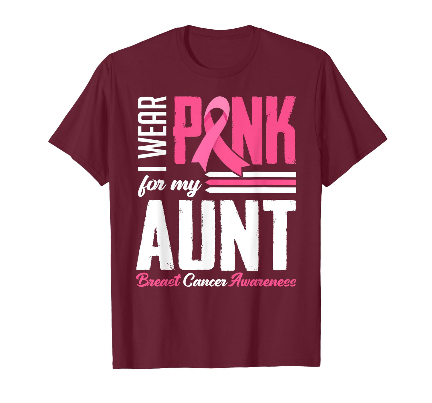 I Wear Pink For My Aunt Breast Cancer Awareness Family T-Shirt