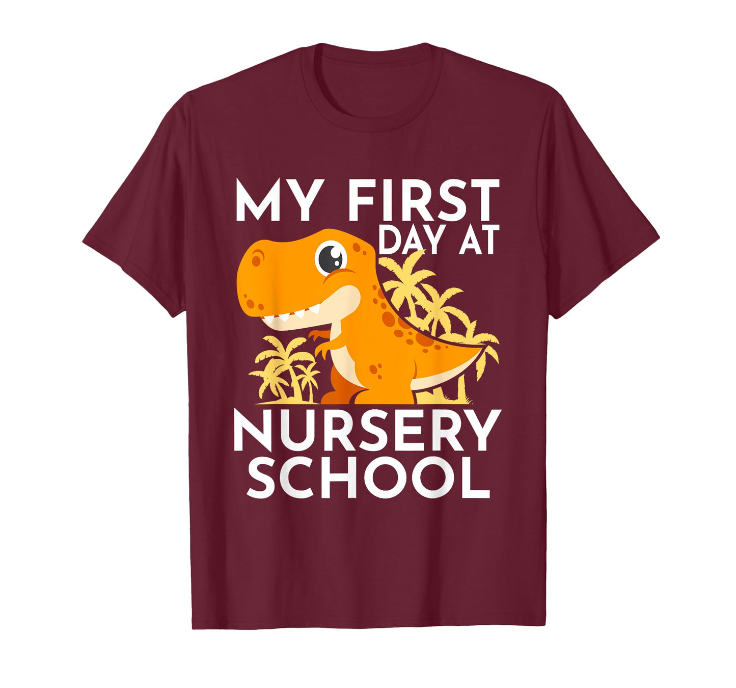 My First Day At Nursery School T-Shirt