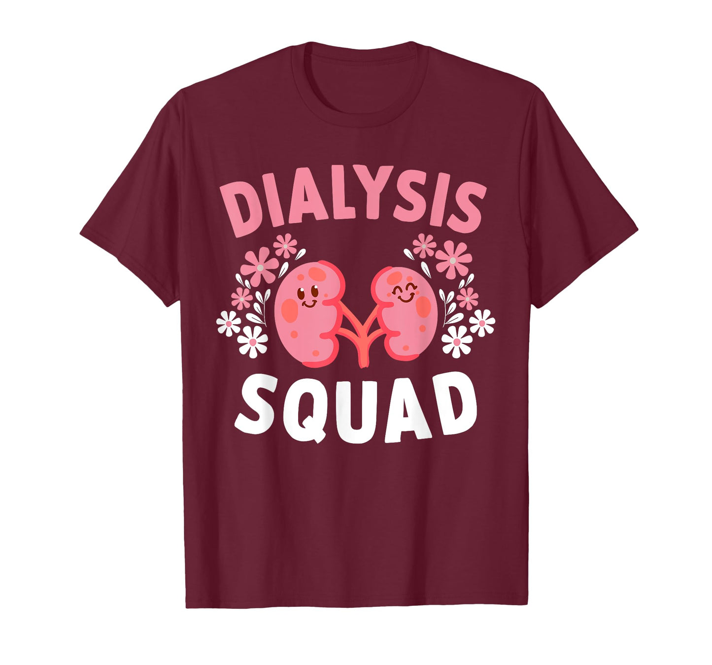 Dialysis Squad Funny Nephrology Hemodialysis Tech Nurse T-Shirt